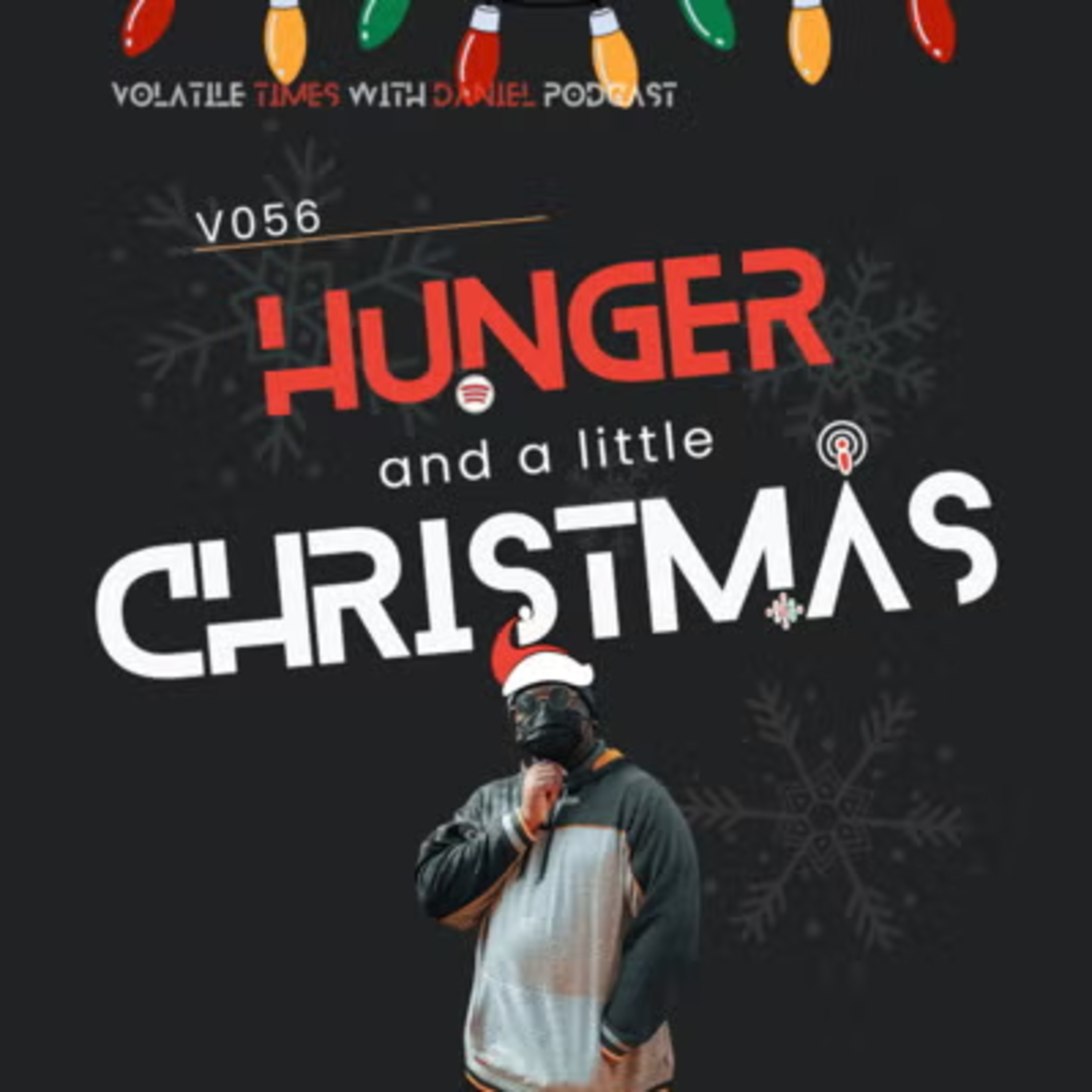 V056 - Hunger And A Little Christmas Spirit