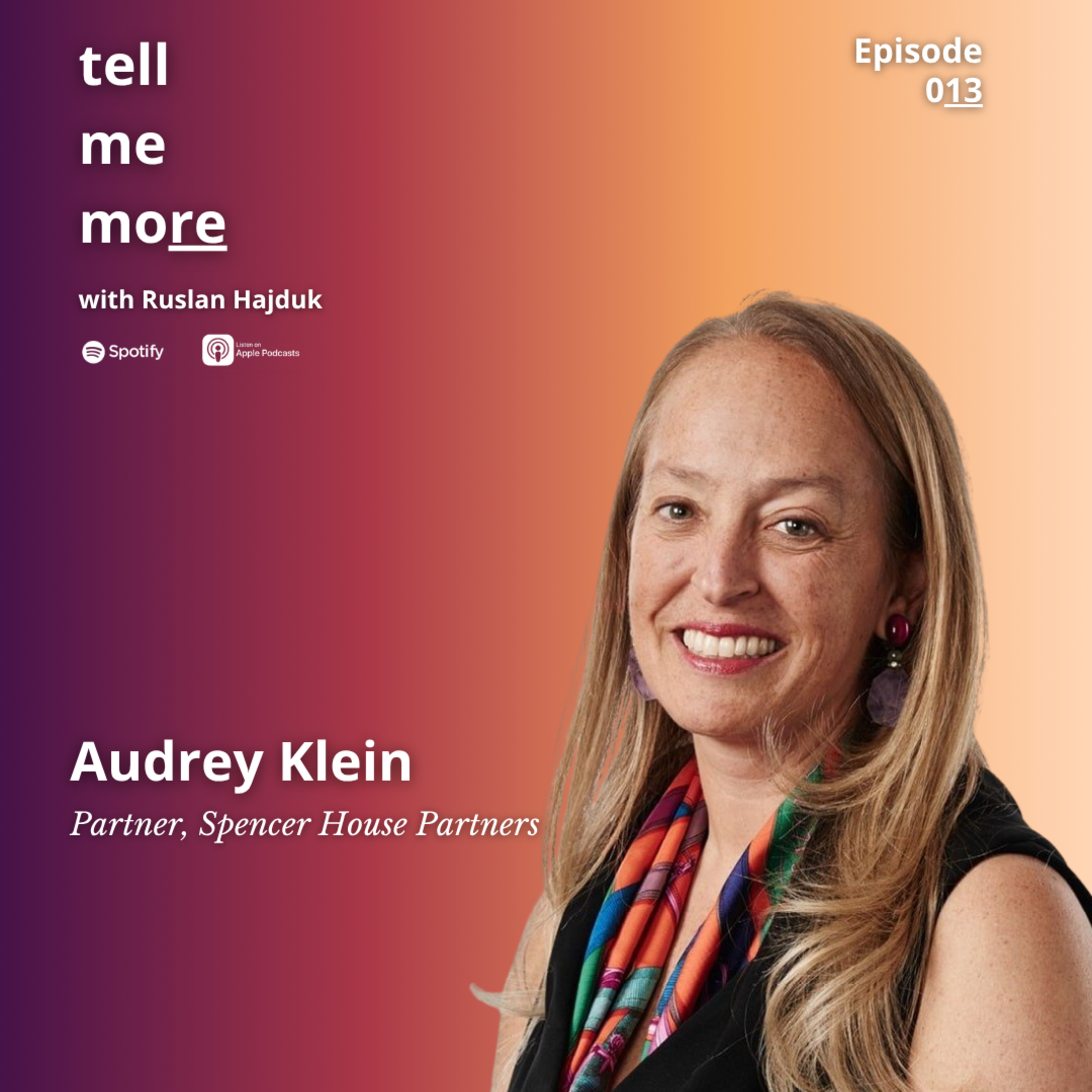 #013 – Audrey Klein – The Human Side of Capital: Character, Connection, and the Long Game episode artwork