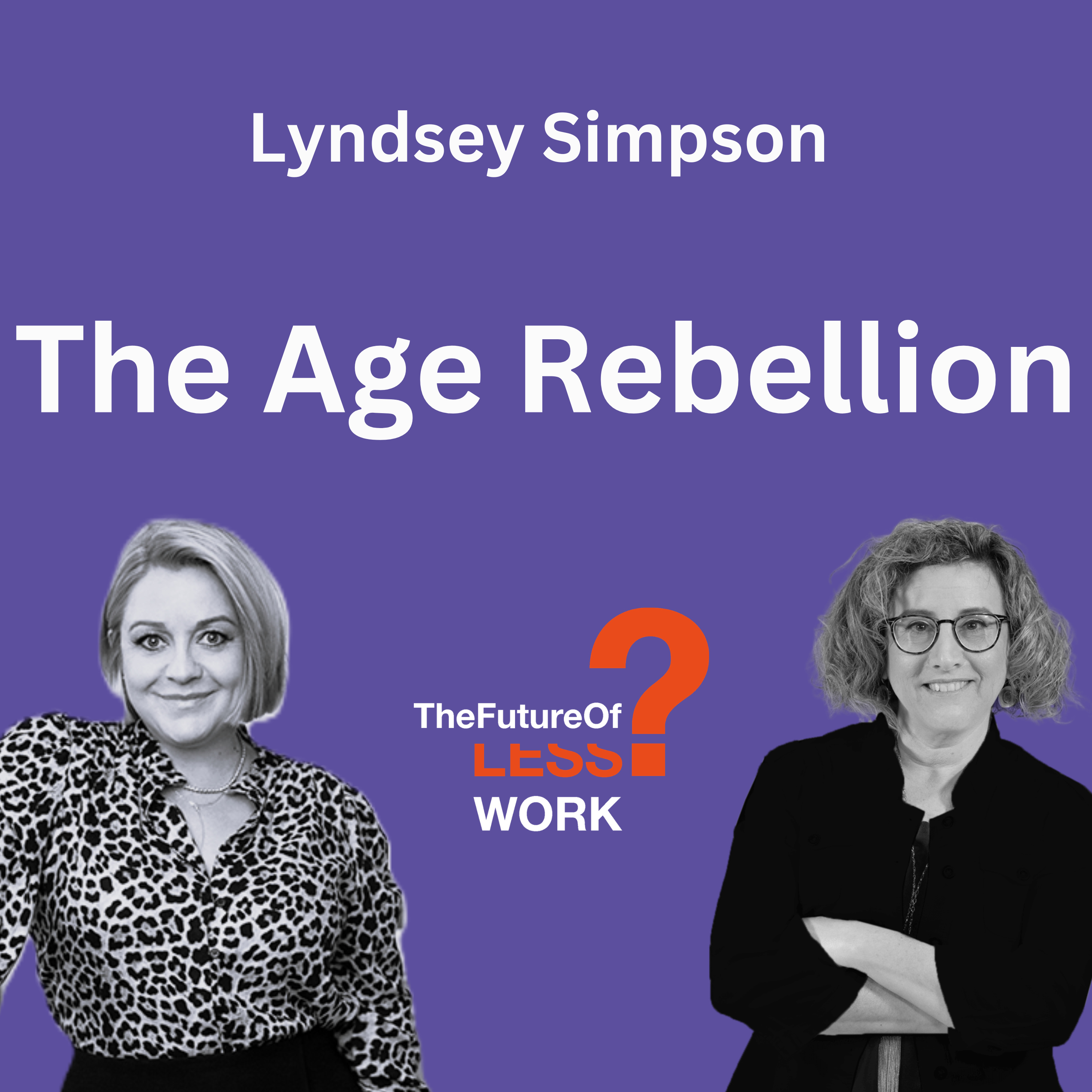 How Do You Build A Career That Lasts 100 Years with Lyndsey Simpson episode artwork