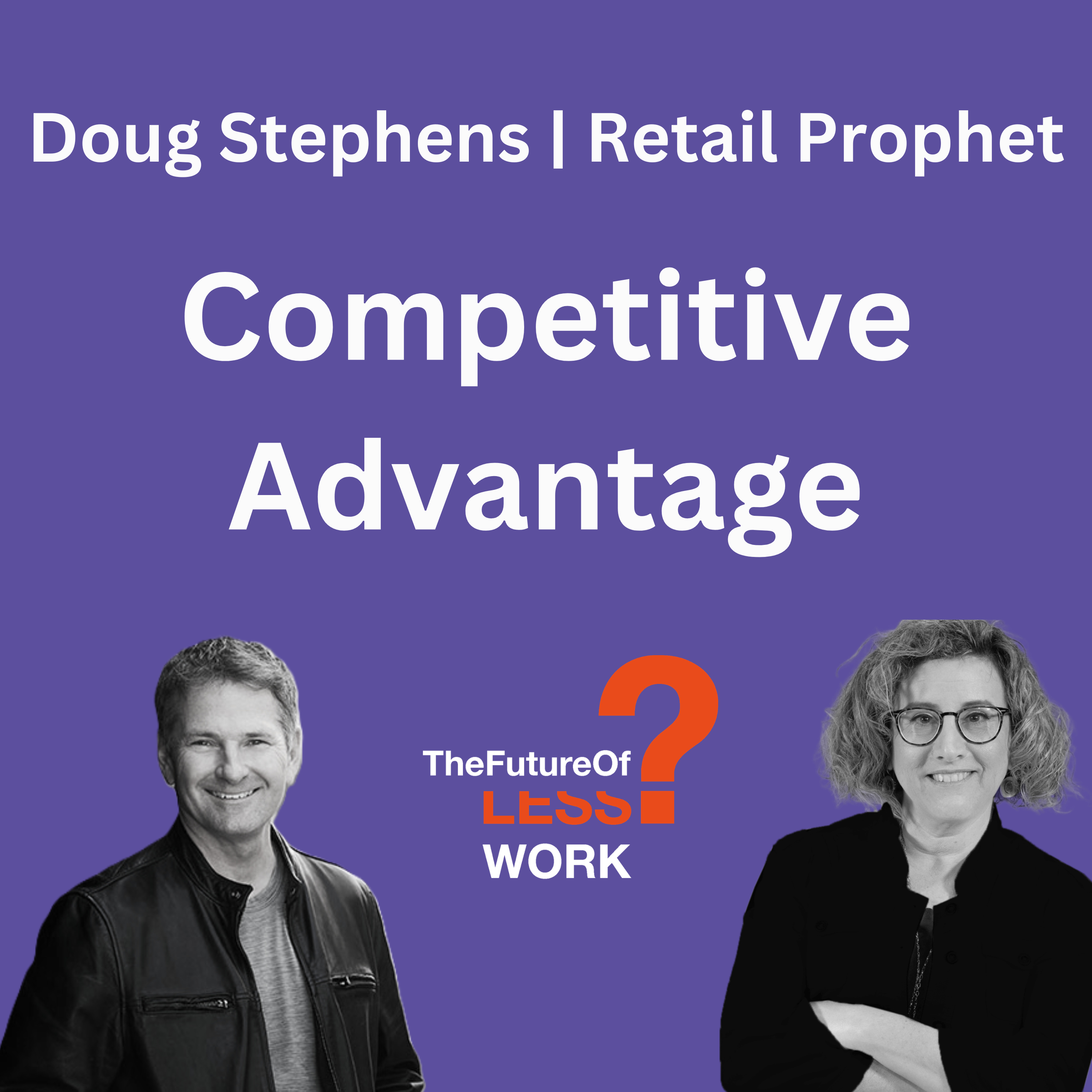 How AI Will Change Competitive Advantage with Doug Stephens