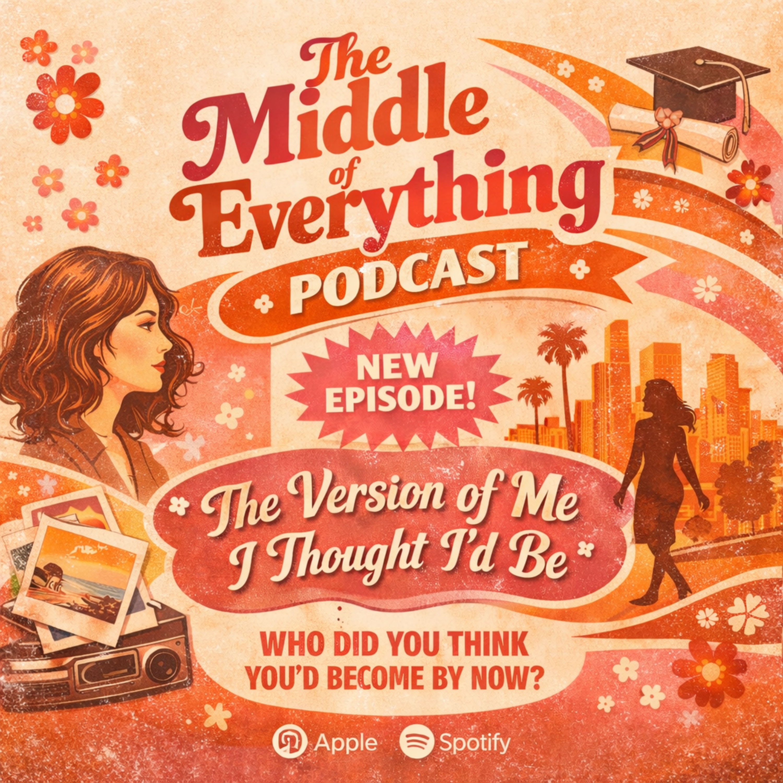 The Version of Me I Thought I'd Be. episode artwork
