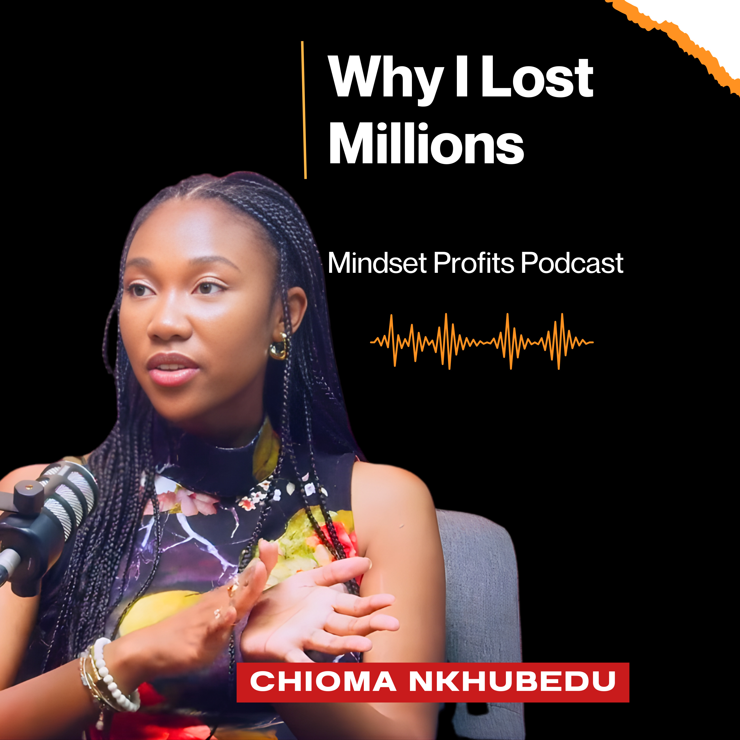 Bouncing Back from Losing Millions by Chioma
