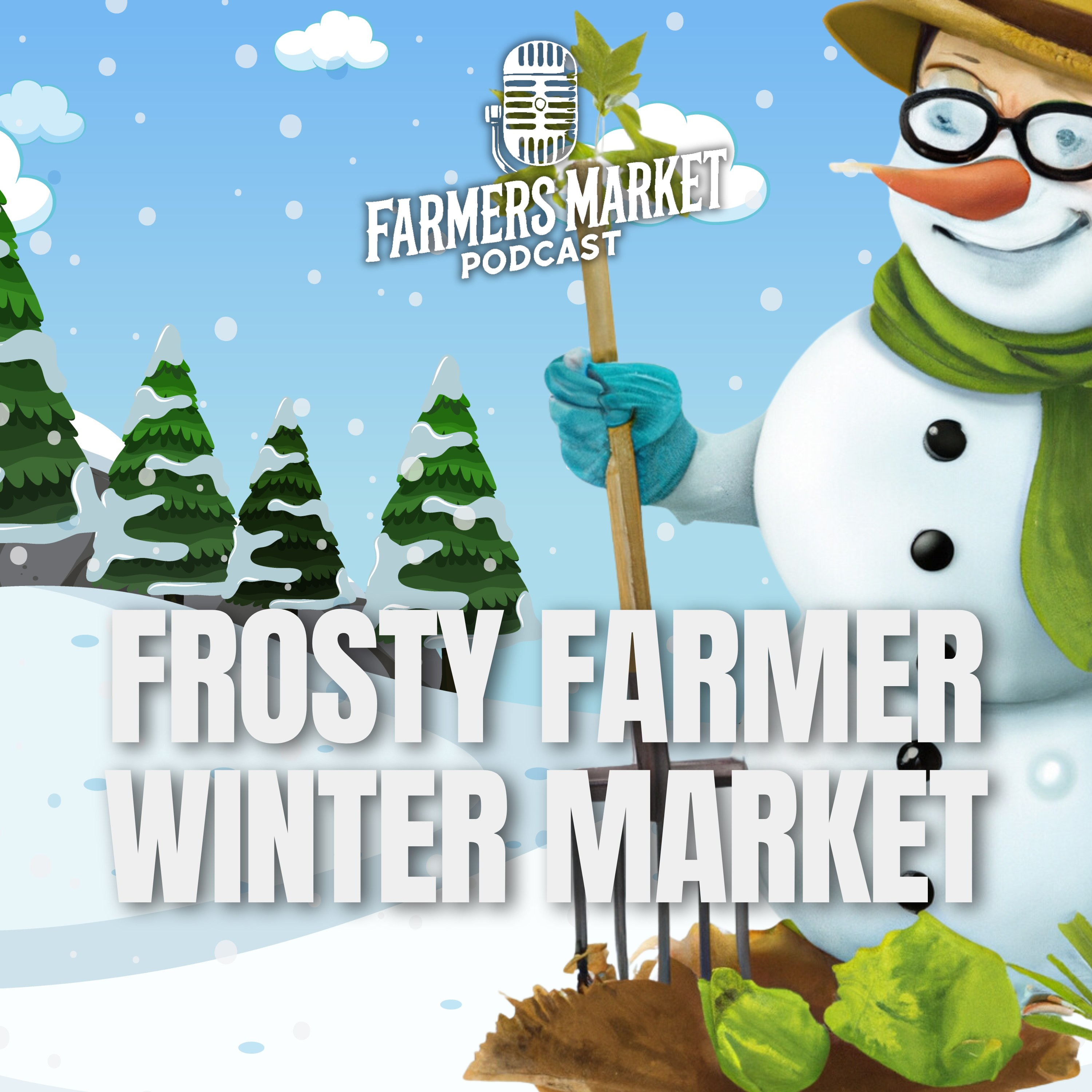 Winter Markets, Garden Prep, & Sharon Hill Farm FMPs3e1 episode artwork
