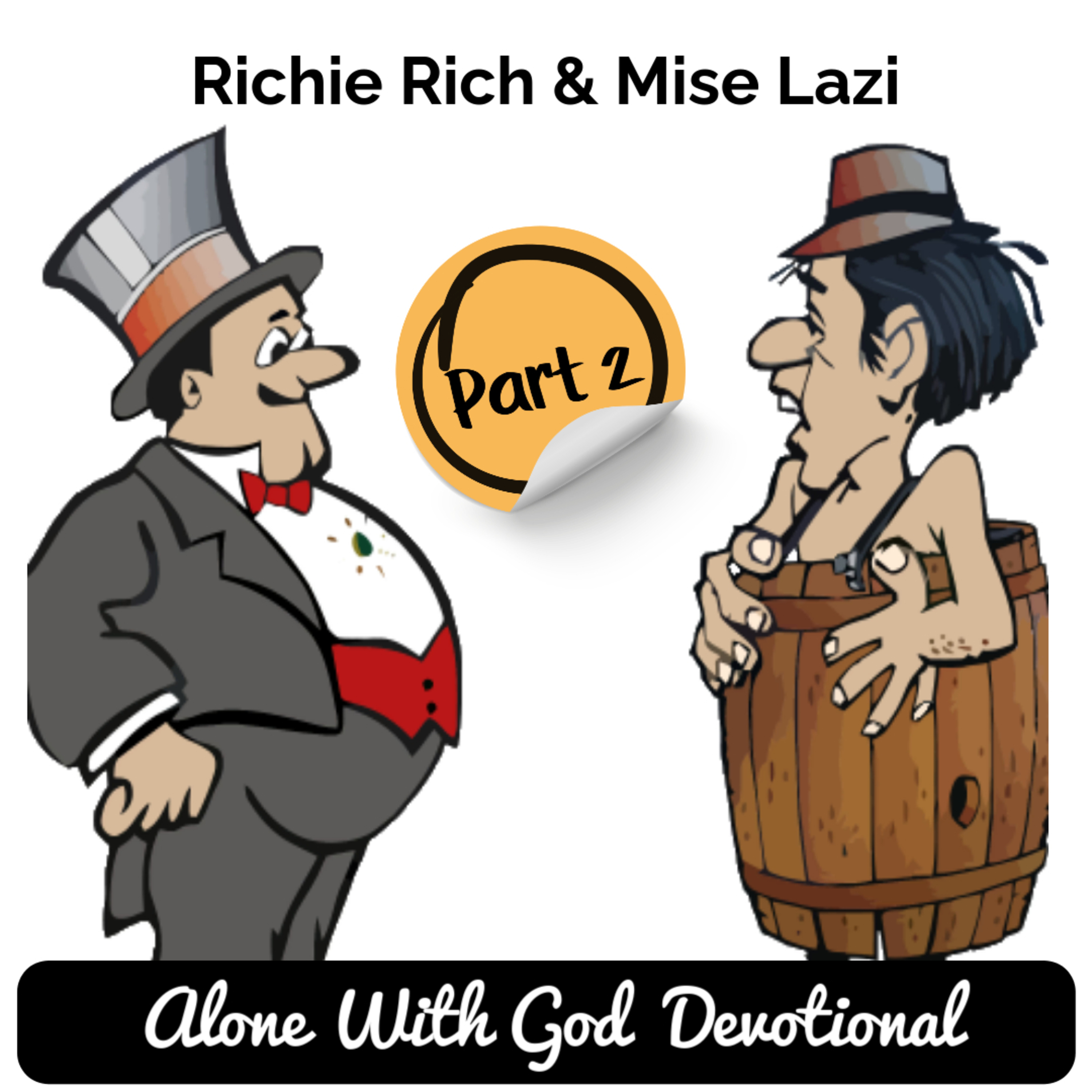 Richie Rich and Mise Lazi - II
