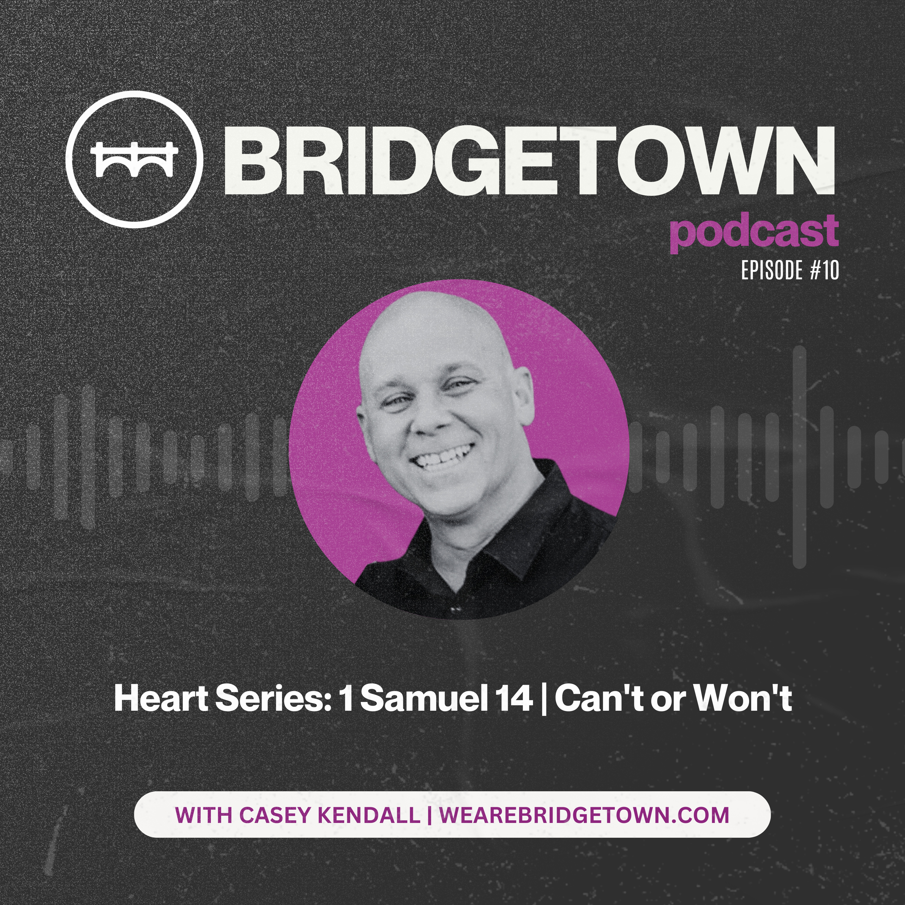 Heart Series: 1 Samuel 14 | Can't or Won't episode artwork