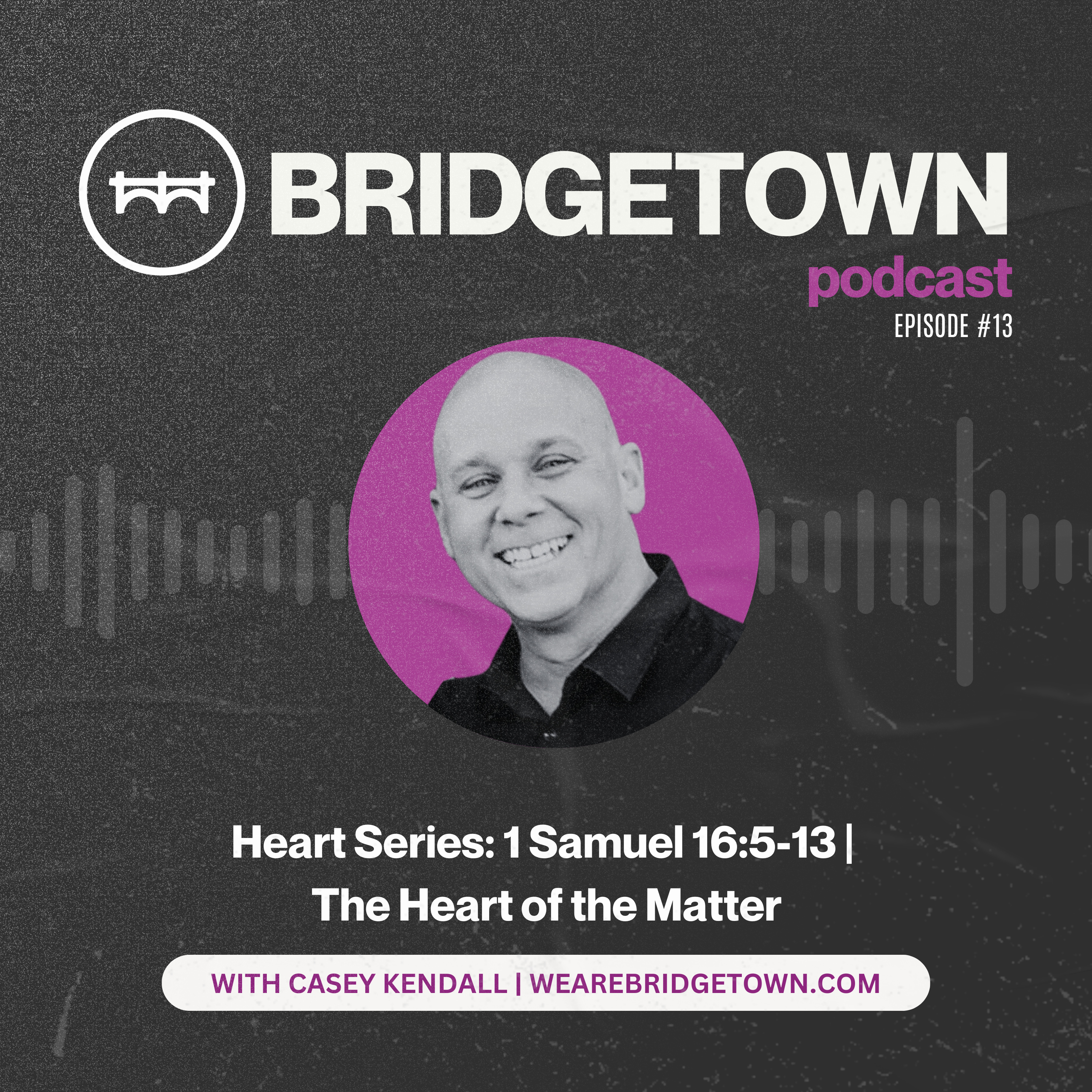 Heart Series: 1 Samuel 16:5-13 | The Heart of the Matter episode artwork