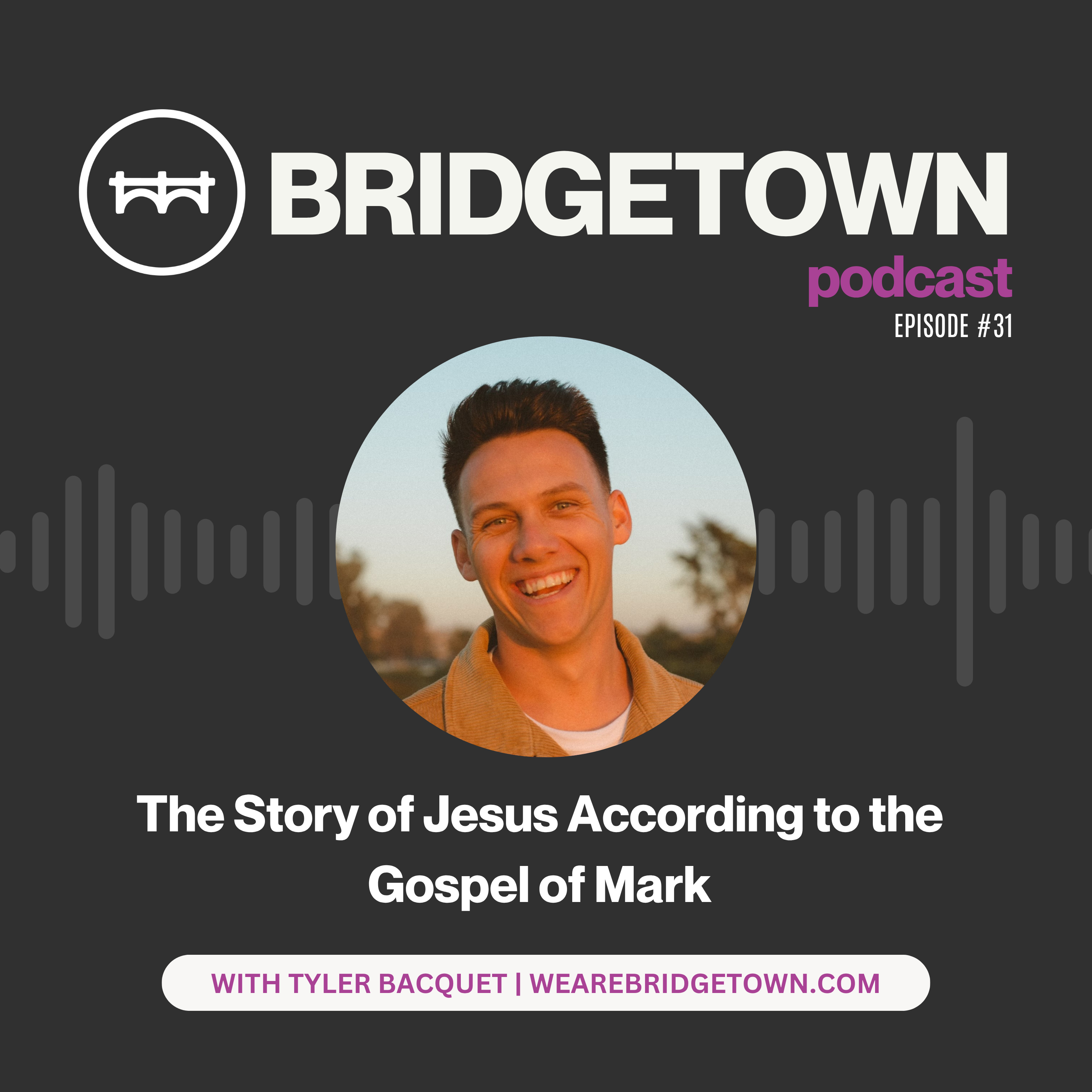 Collab Series: Tyler Bacquet | The Story of Jesus According to the Gospel of Mark: Mark 1:1–11  episode artwork