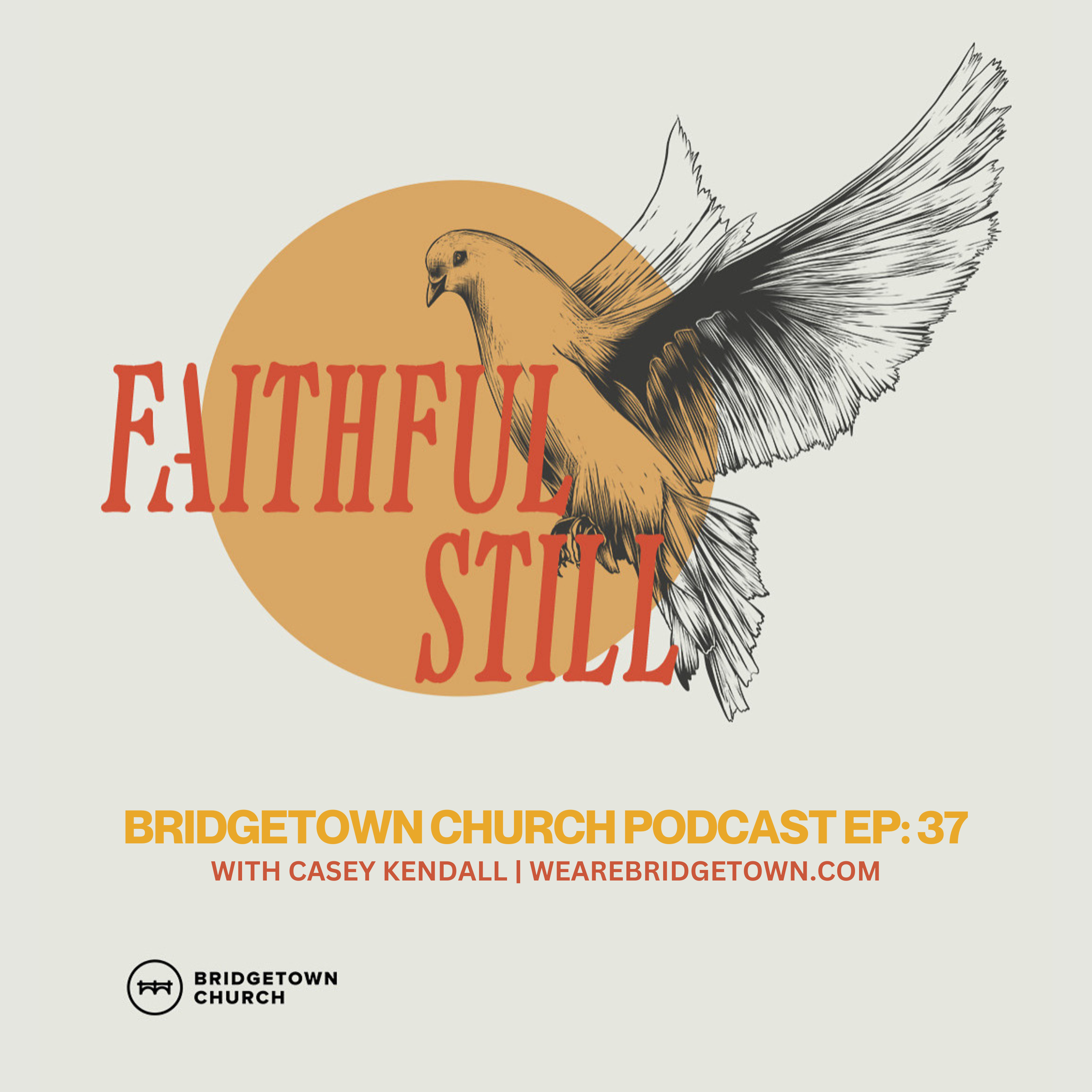 Bridgetown Church Podcast