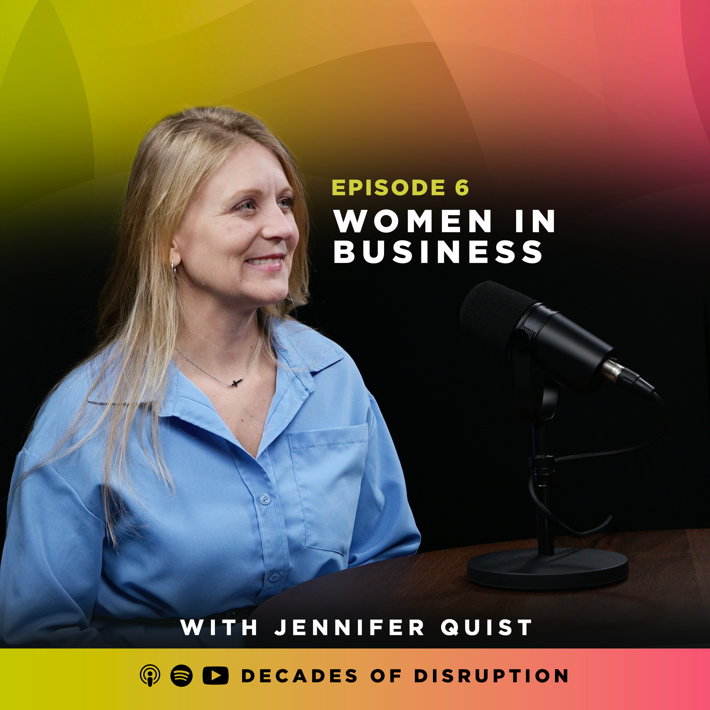 Women in Business with Jennifer Quist episode artwork