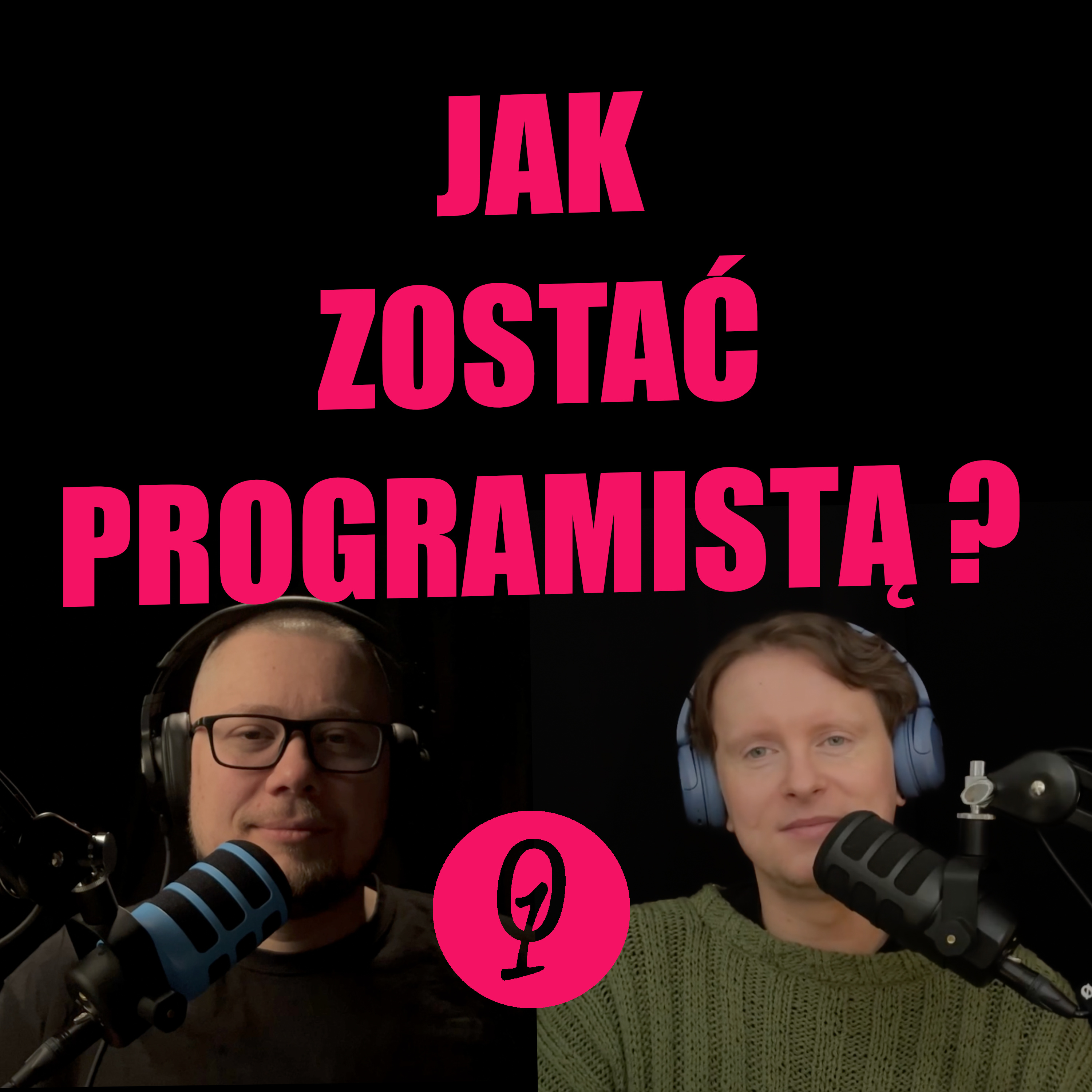Jak zostać programistą? episode artwork