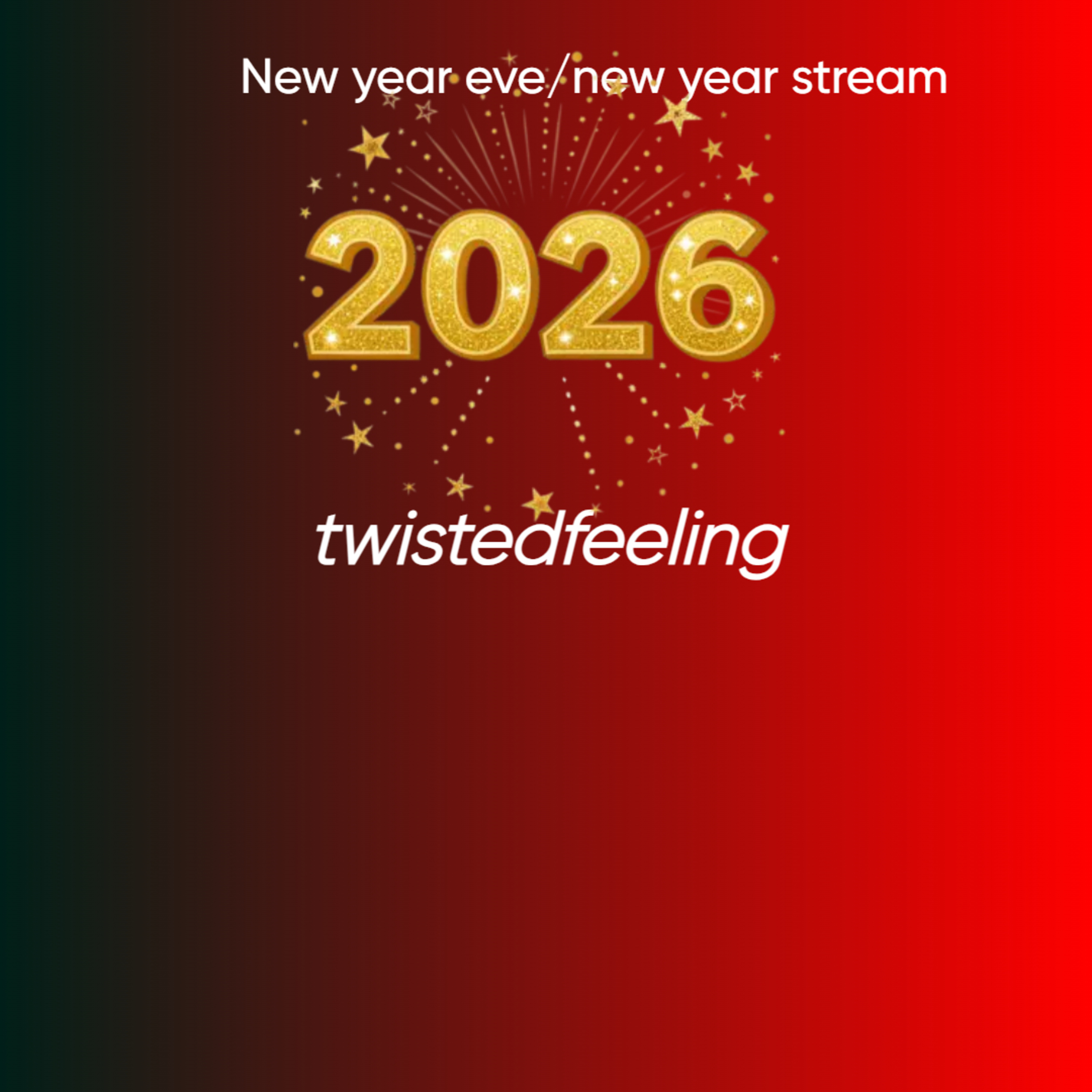 New year eve/New year stream
