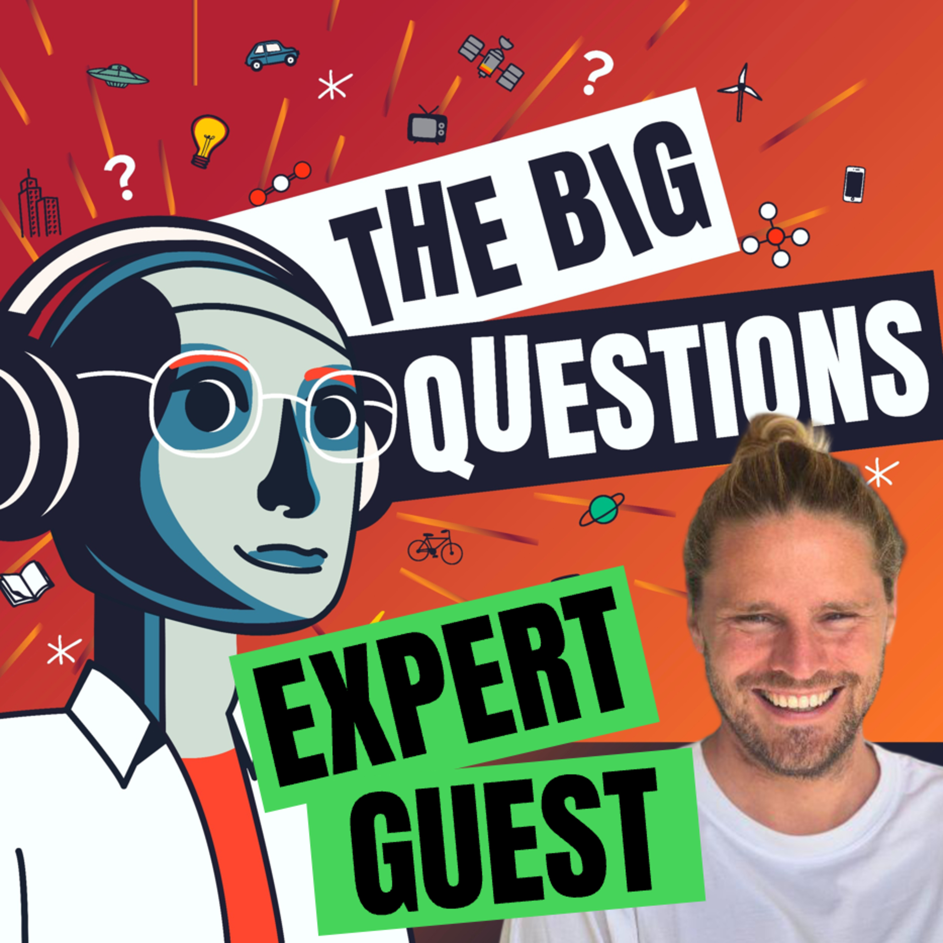 The Big Questions