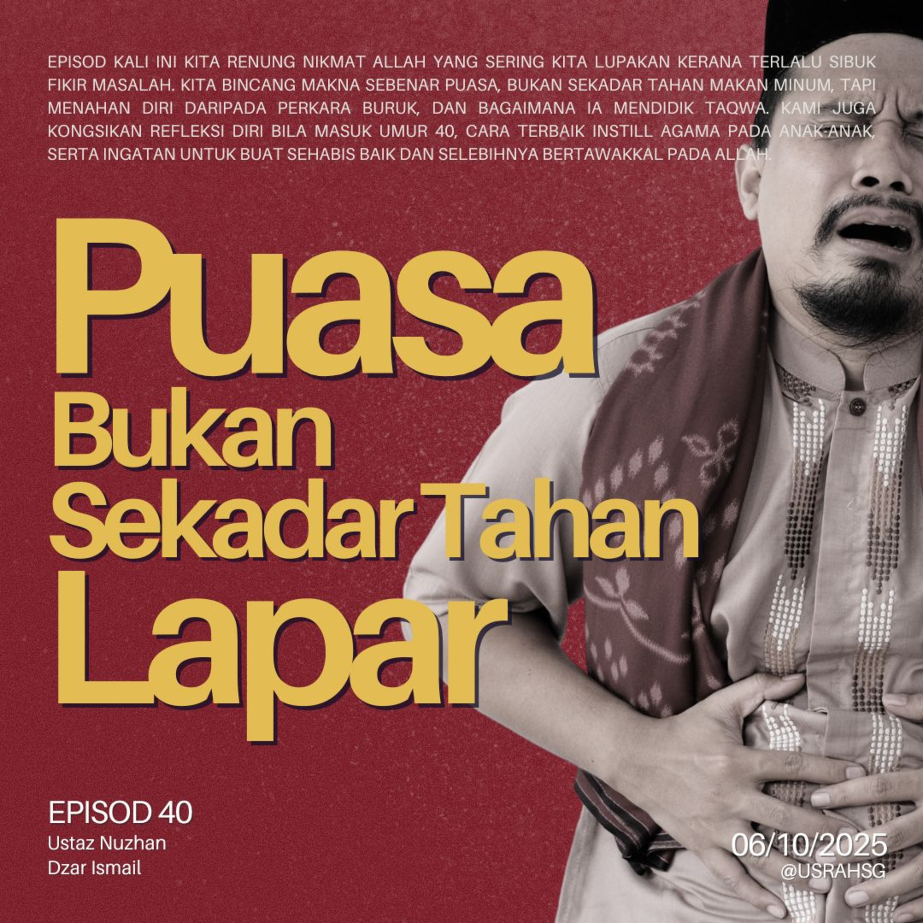 #40: Puasa Bukan Sekadar Tahan Lapar