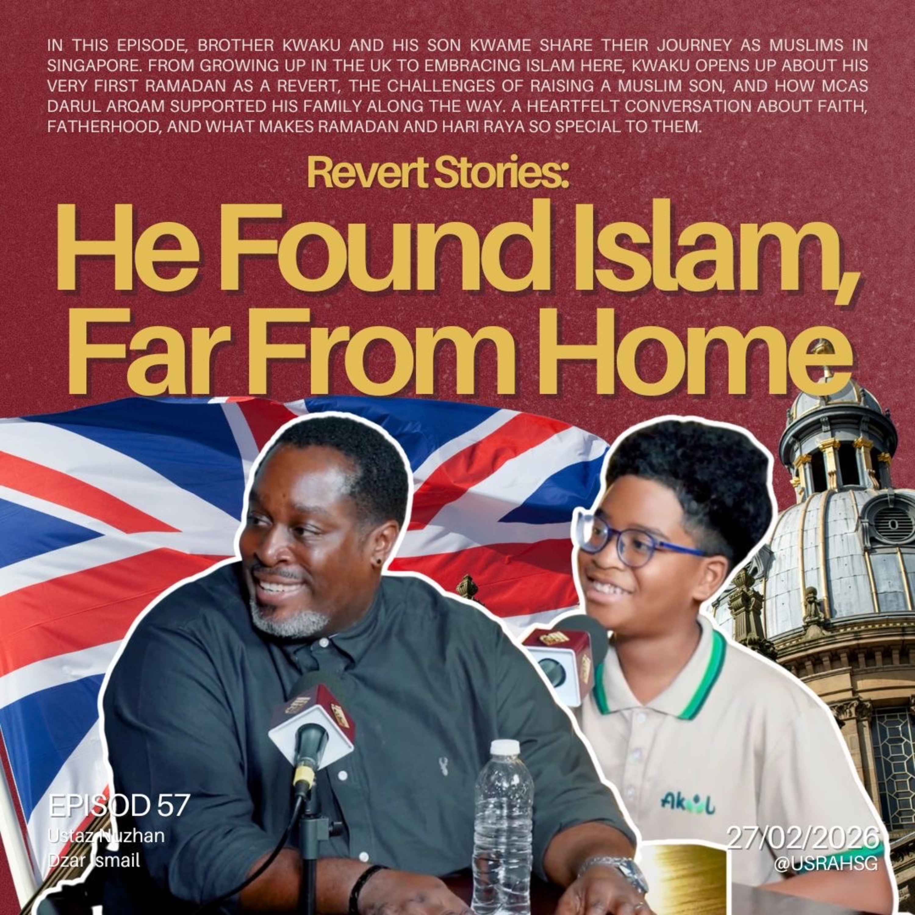 #57: He Found Islam, Far From Home #57: He Found Islam, Far From Home