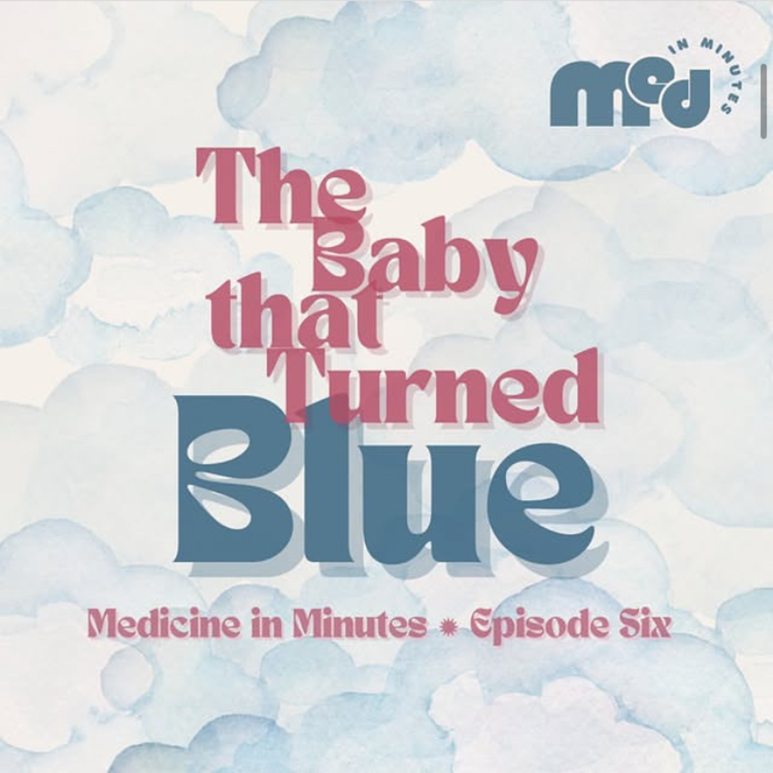 #6 - [CVS Shelf Concept] The Baby that Turned Blue episode artwork