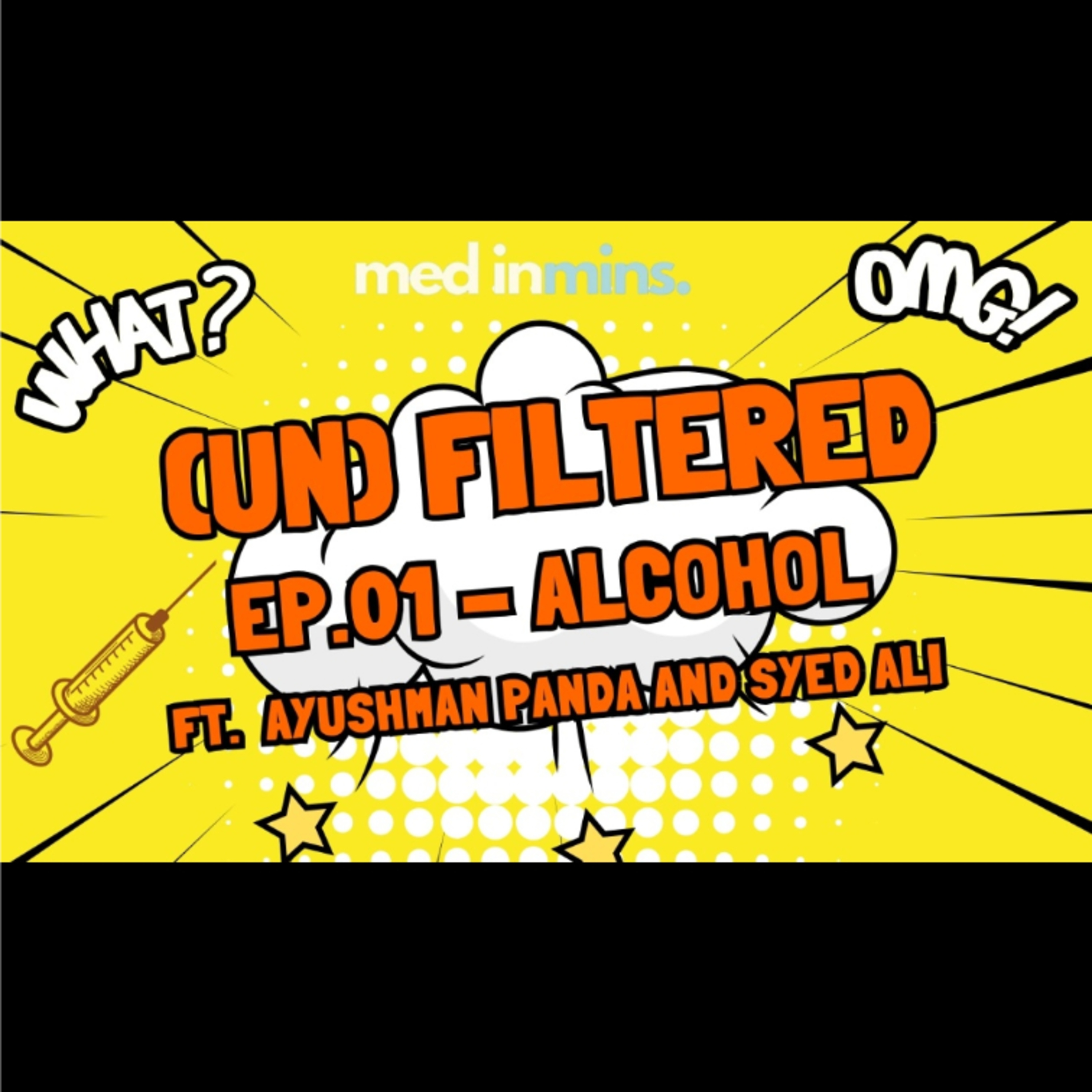 (UN) FILTERED : EP.01 - ALCOHOL episode artwork