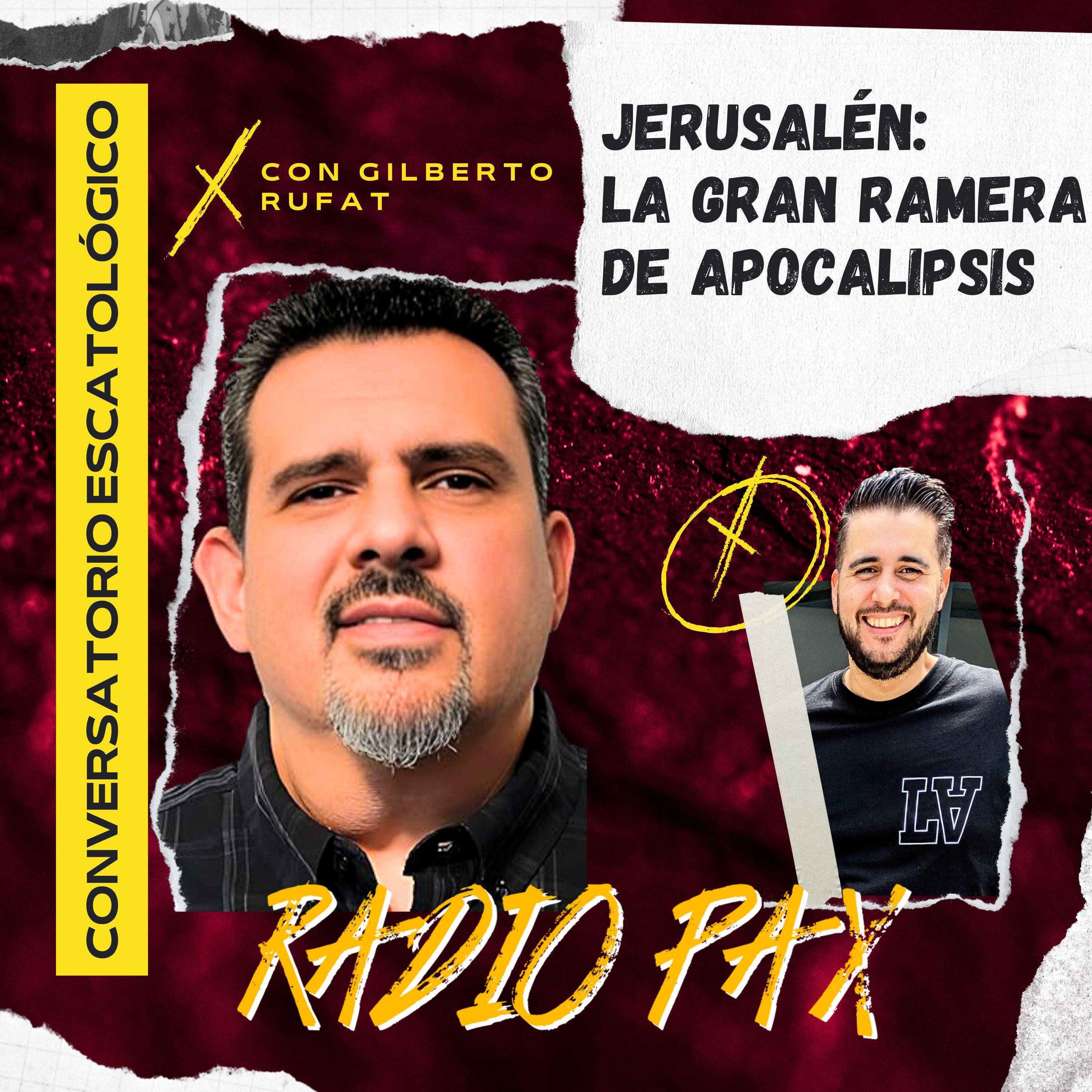 Gilberto Rufat ¿Es Jerusalén la "gran ramera" de Apocalipsis? | ESCATOLOGÍA 🔥Radio Pax #02 episode artwork