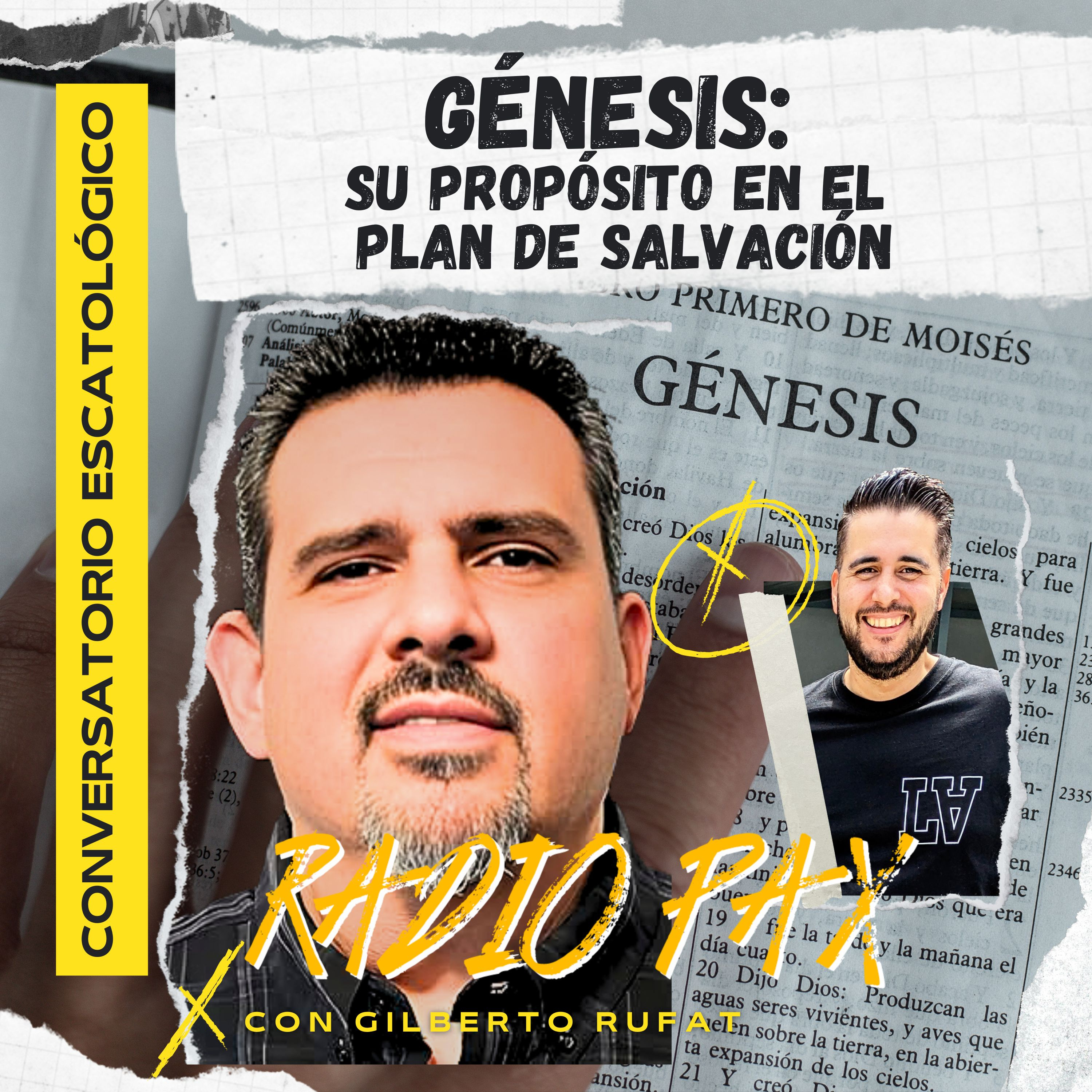 Gilberto Rufat - "Génesis: su propósito en el plan de salvación" | ESCATOLOGÍA 💥 Radio Pax #19 episode artwork
