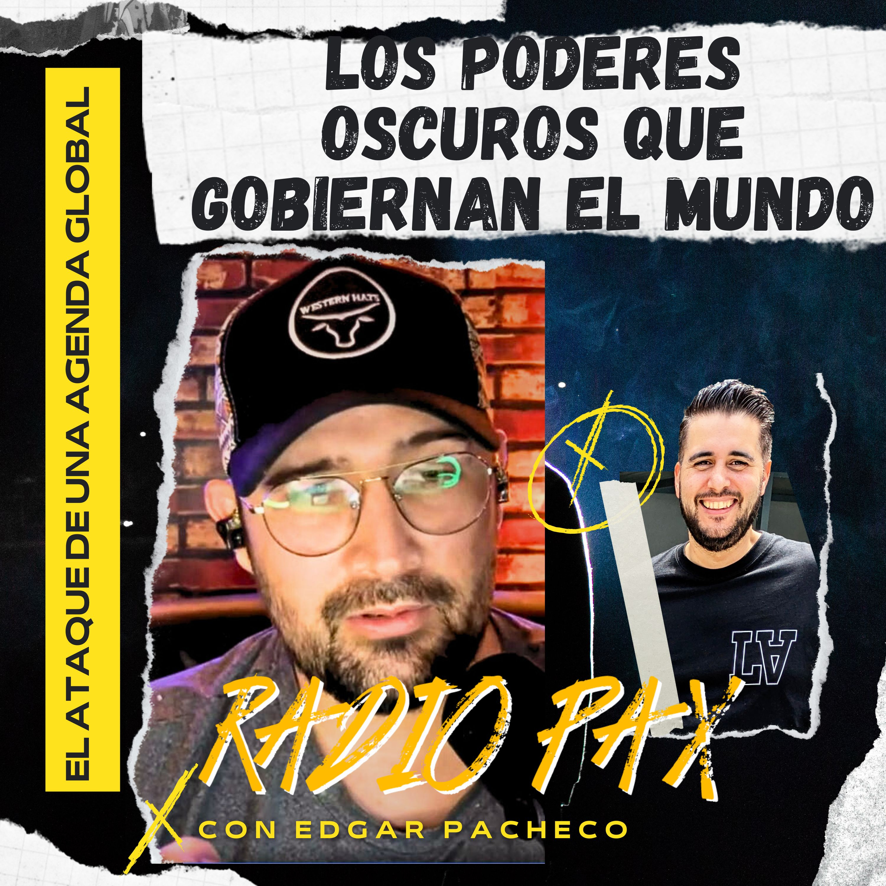Edgar Pacheco - "Los poderes oscuros que gobiernan el mundo" | ACTUALIDAD 🌎⚠️ Radio Pax #28 episode artwork