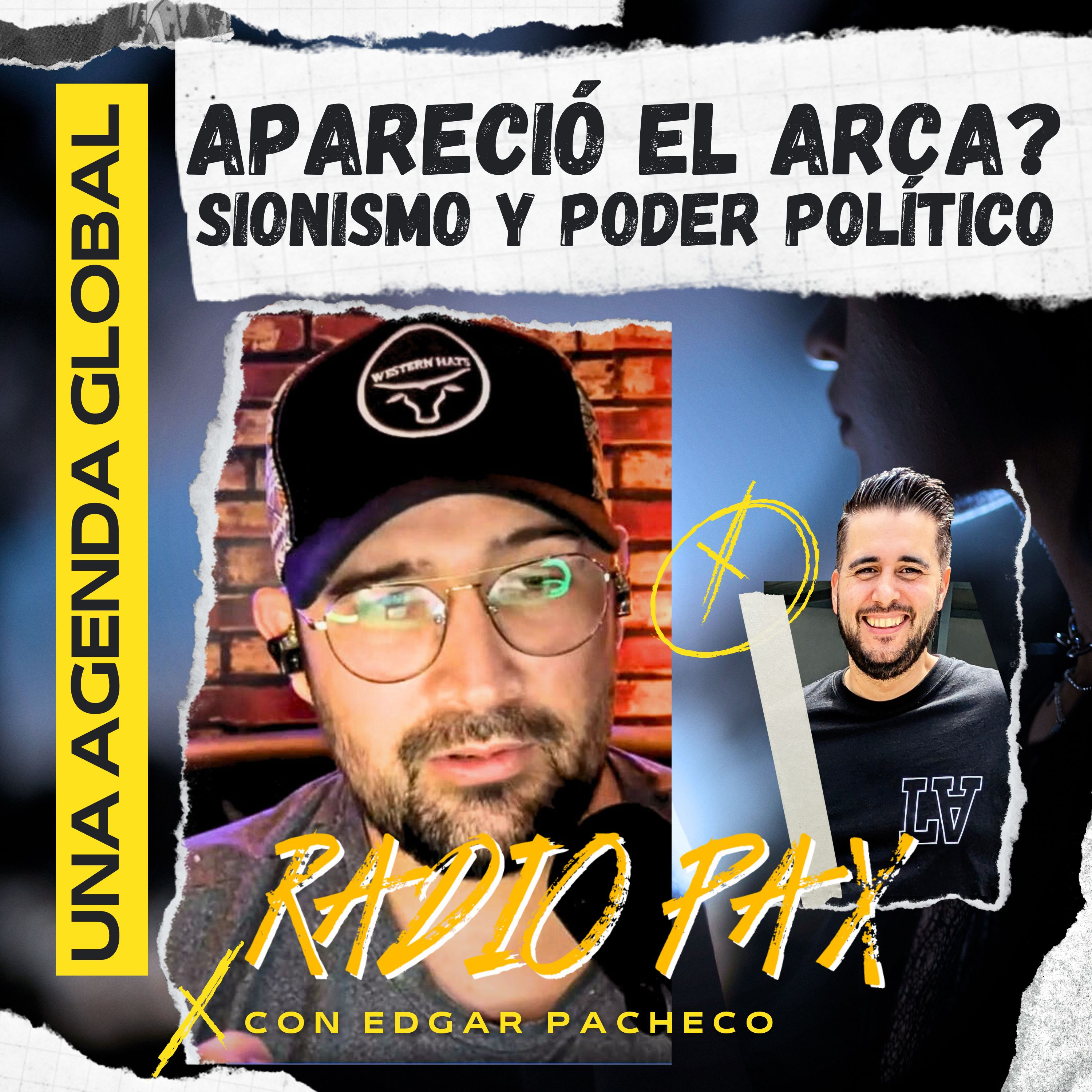 Edgar Pacheco - "¿Apareció el arca? Sionismo y poder político" | ACTUALIDAD 😱🔥 Radio Pax #46 episode artwork