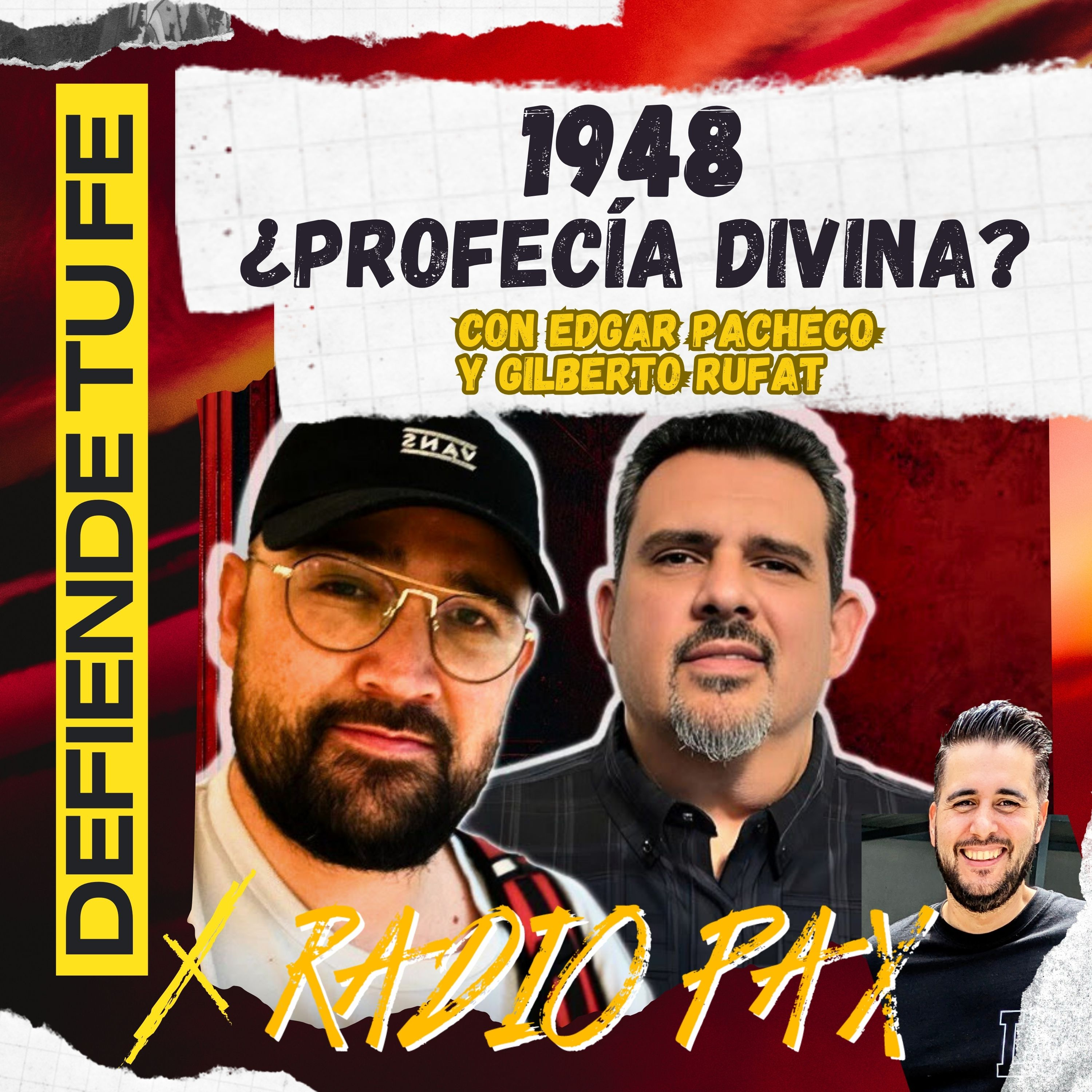 E. Pacheco y G. Rufat - "1948: ¿Profecía divina?" (PARTE1) | ESCATOLOGÍA ⛪🕵️‍♂️ Radio Pax #48 episode artwork