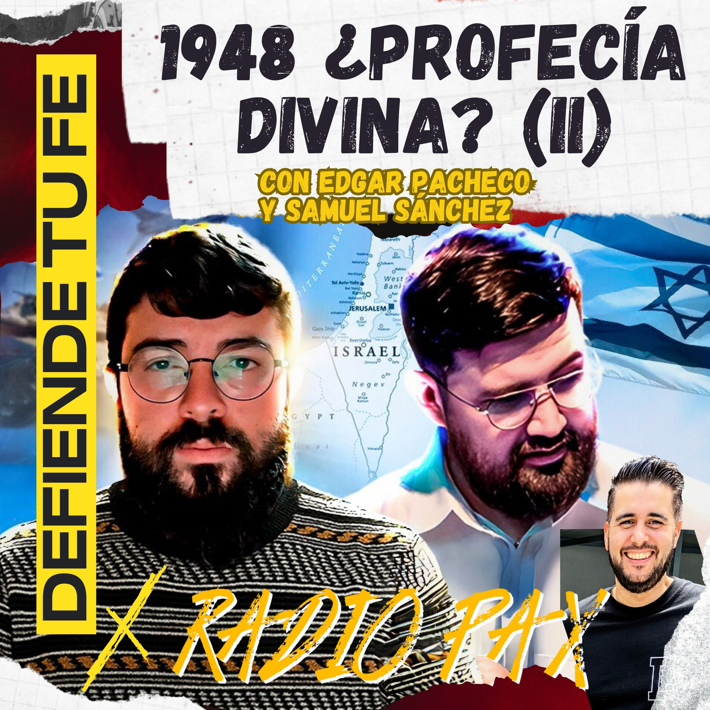 E. Pacheco y S. Sanchez - "1948: ¿Profecía divina?" (PARTE2) | ESCATOLOGÍA ⛪🕵️‍♂️ Radio Pax #53 episode artwork
