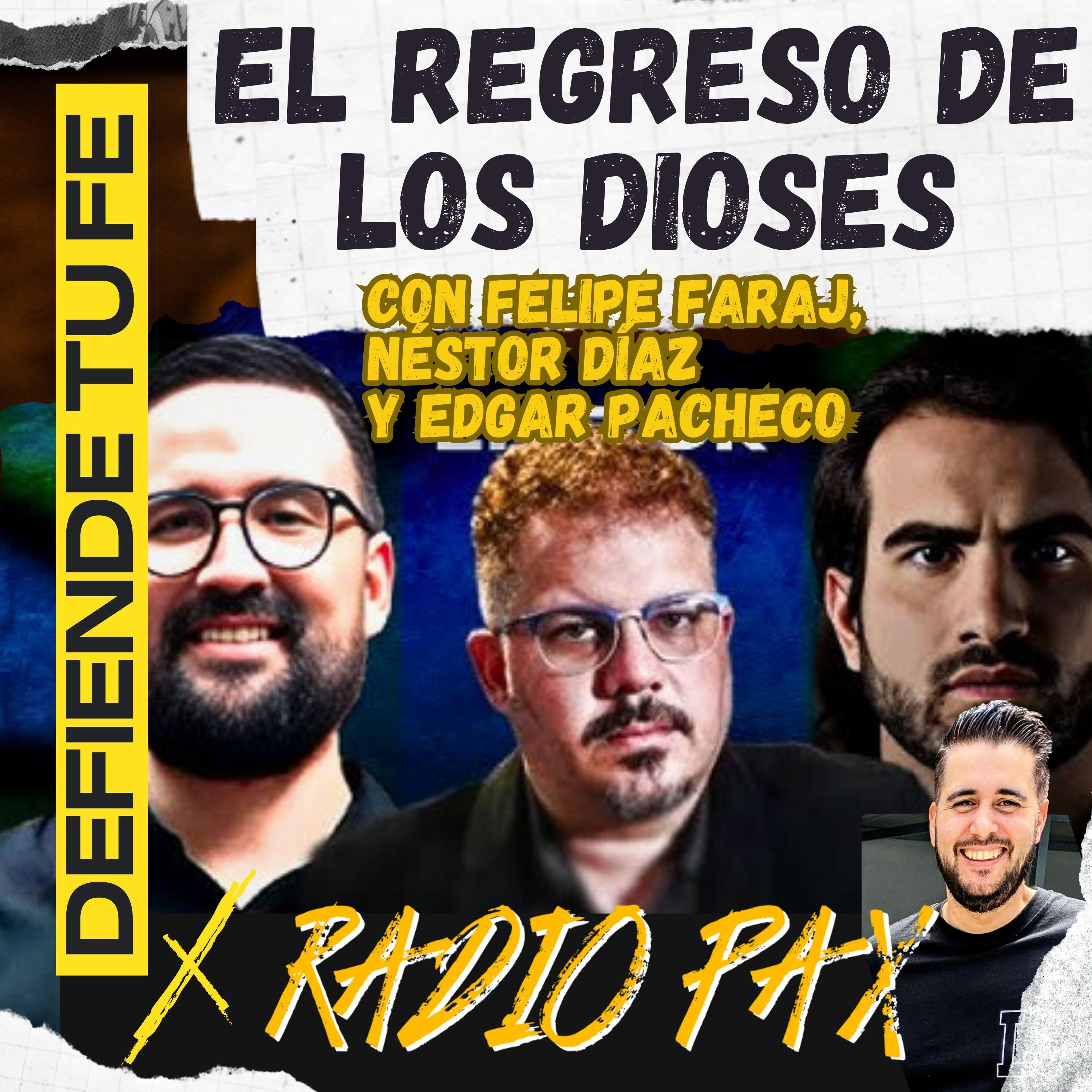 E. Pacheco, L. Faraj, N. Díaz - "El regreso de los Dioses" | ESCATOLOGÍA 🕵️‍♂️😱 Radio Pax #57 episode artwork
