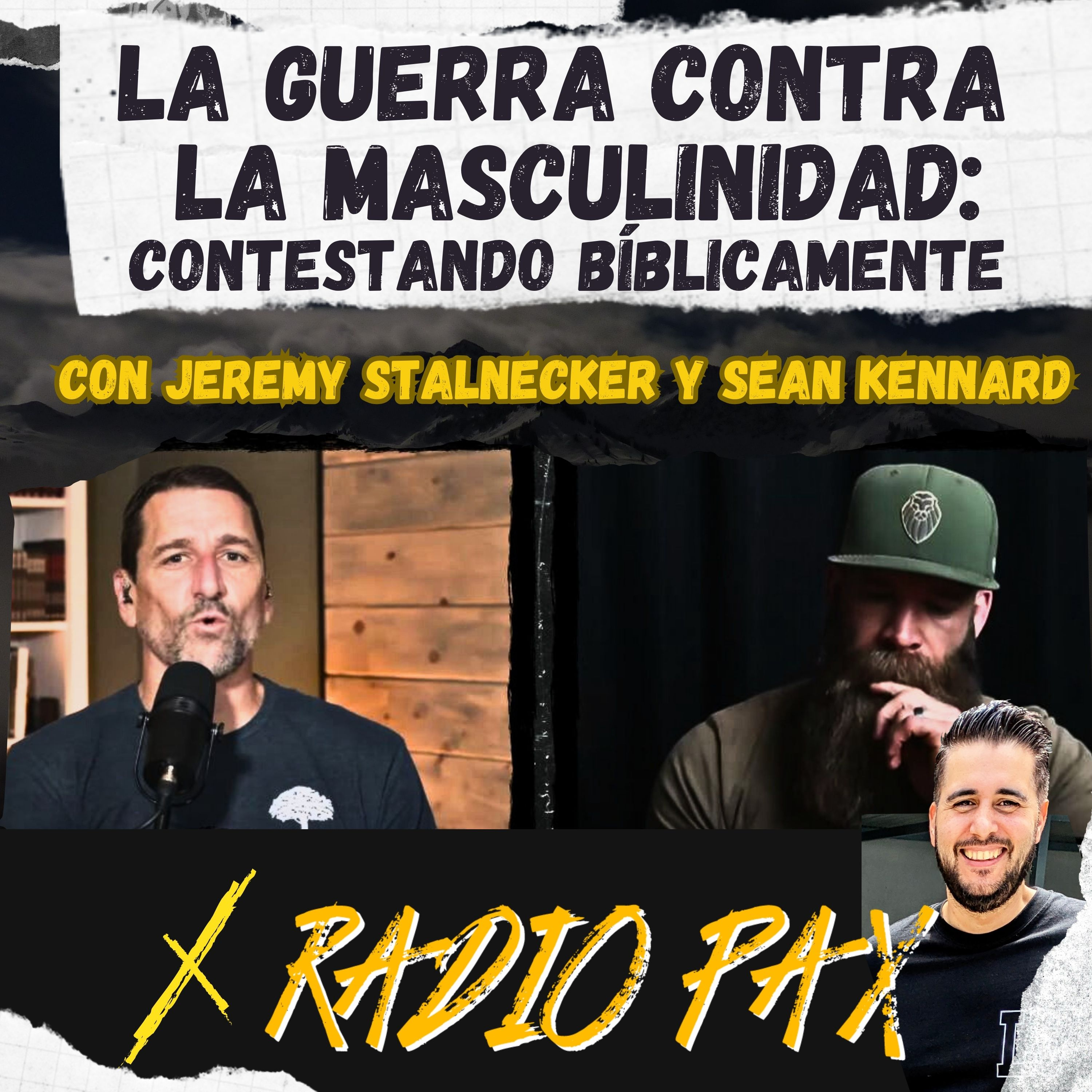 J. Stalnecker y S. Kennard - "Una guerra contra la masculinidad" 💥👊 Radio Pax #84 episode artwork