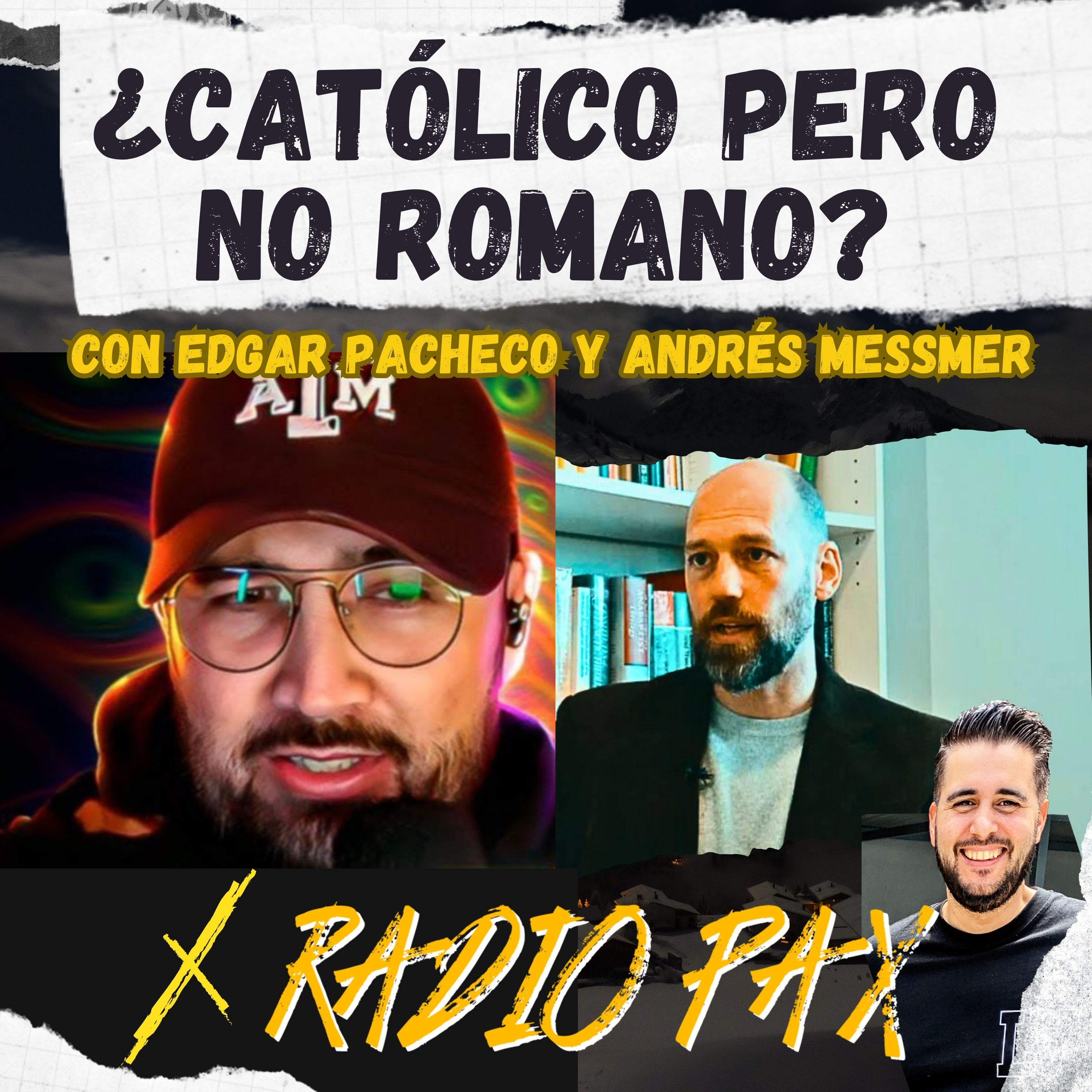 E. Pacheco y A. Messmer - "¿Católico pero no romano?" ✝️❌ Radio Pax #90 episode artwork