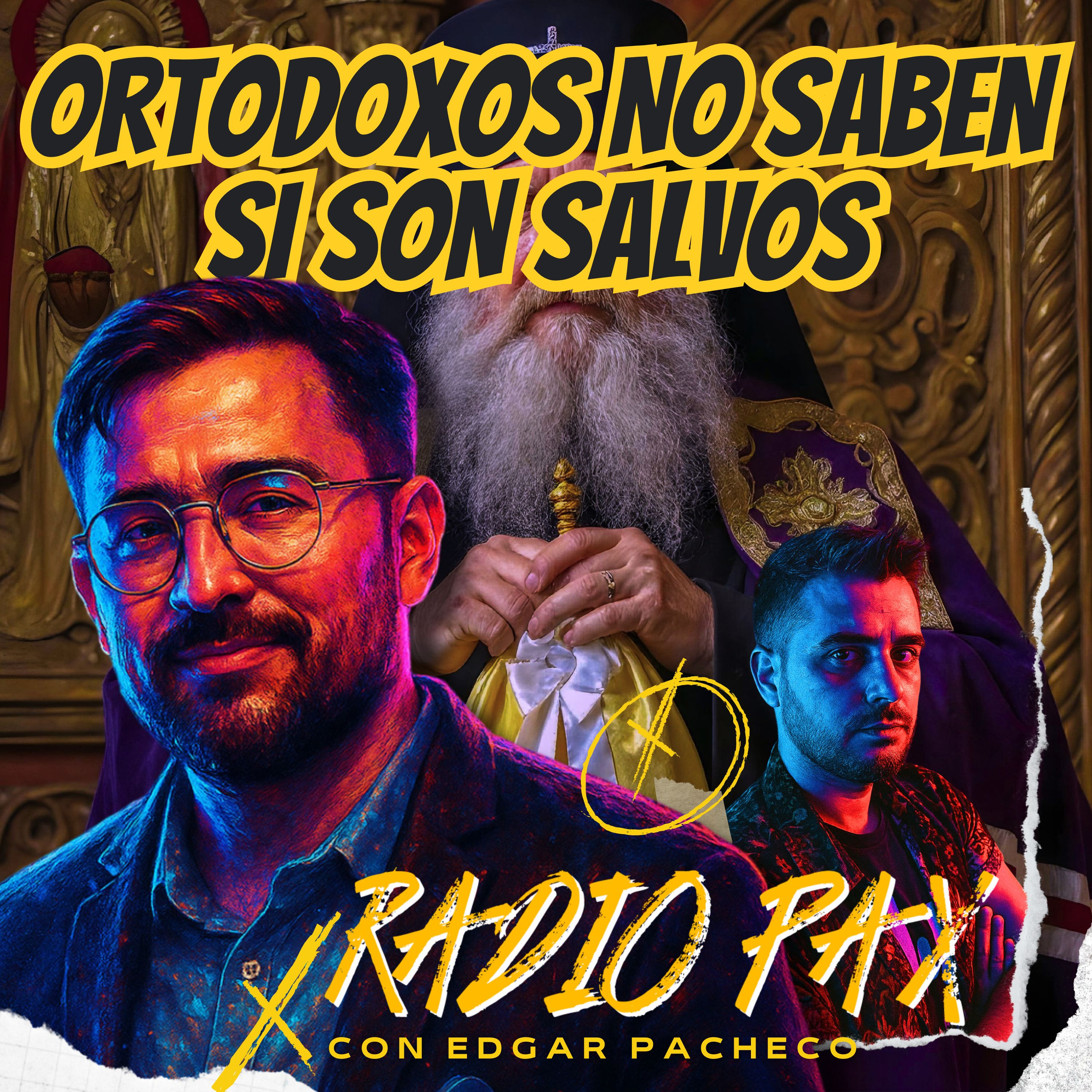 E. Pacheco - "Ortodoxos no saben si son salvos" ✝️⏳ Radio Pax #119 episode artwork