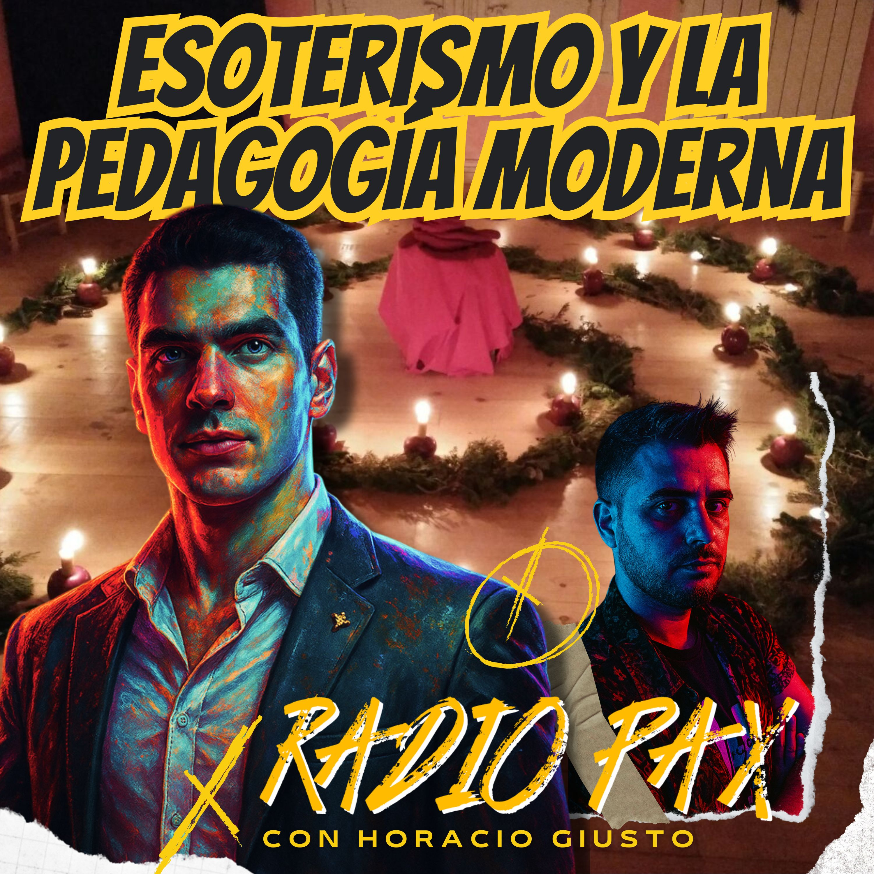 H. Giusto - "Esoterismo y la pedagogía moderna" 🕯️😈 Radio Pax #122 episode artwork