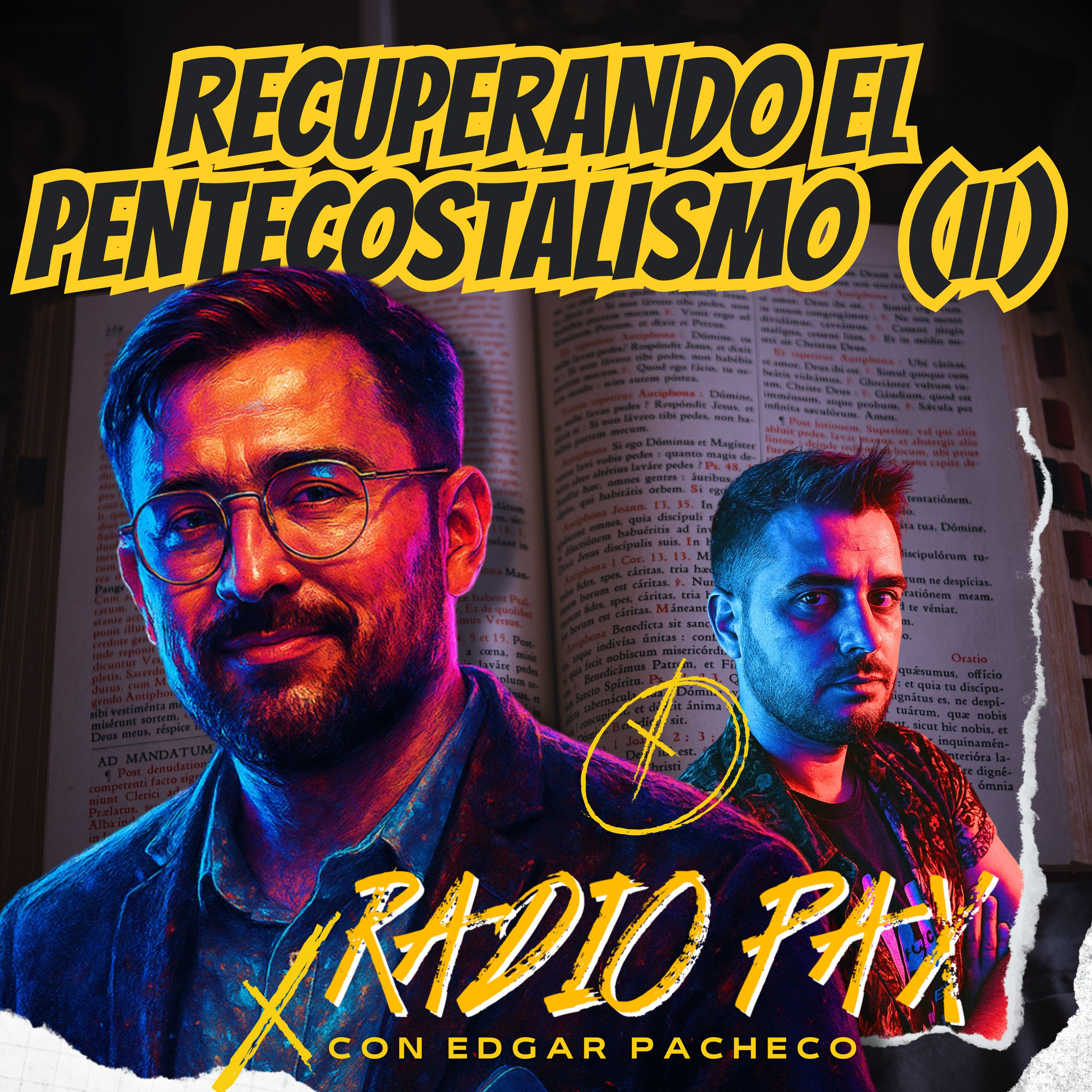 E. Pacheco - "Recuperando el pentecostalismo (II)" 🔥🙌 Radio Pax #124 episode artwork