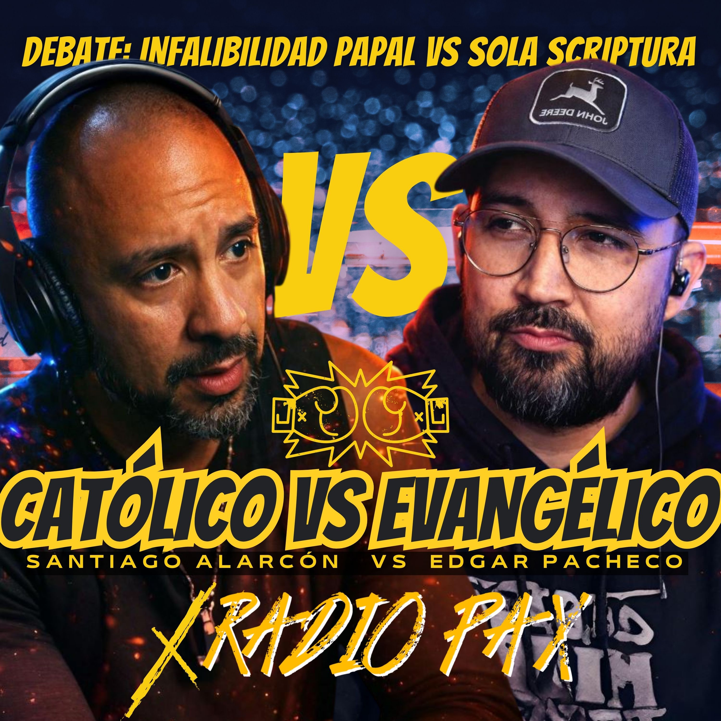 DEBATE🥊​: "Católico Vs Evangélico" (S. Alarcón - E. Pacheco​) 💥​ Radio Pax #156 episode artwork