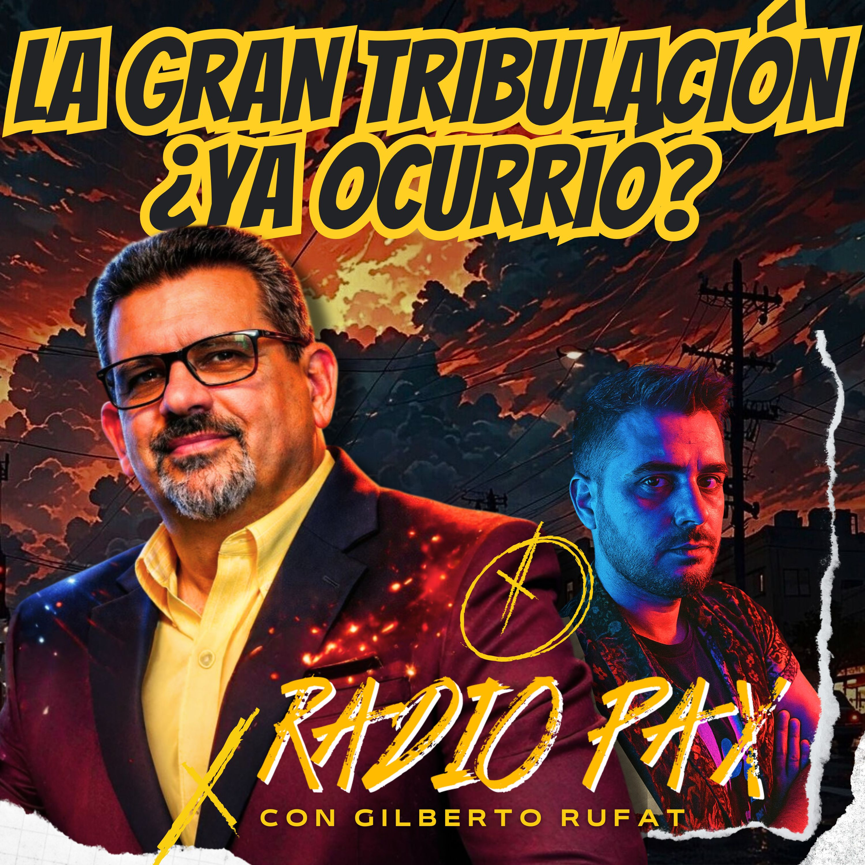 G. Rufat - "La gran tribulación ¿Ya ocurrió?" 🌐​​ Radio Pax #163 episode artwork