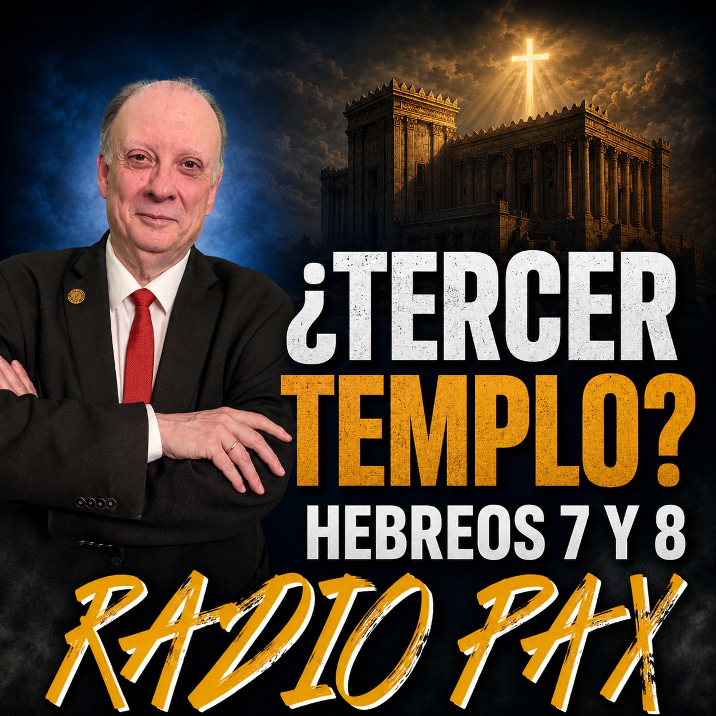 César Vidal - "¿Habrá un tercer templo?" ​​📖​💥​​​ Radio Pax #212