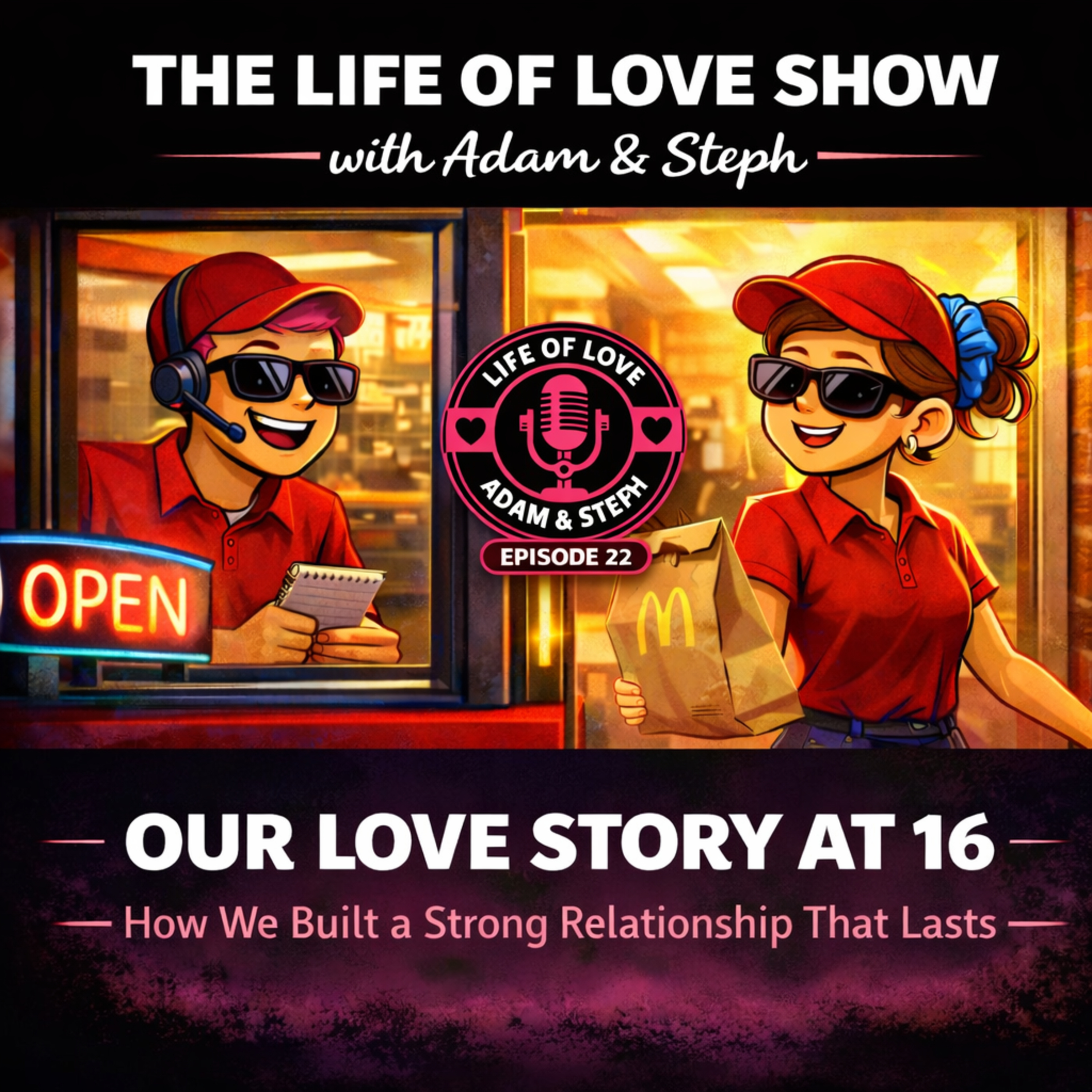 Our Love Story at 16 & Where We Are Now In Life... Episode 22 episode artwork