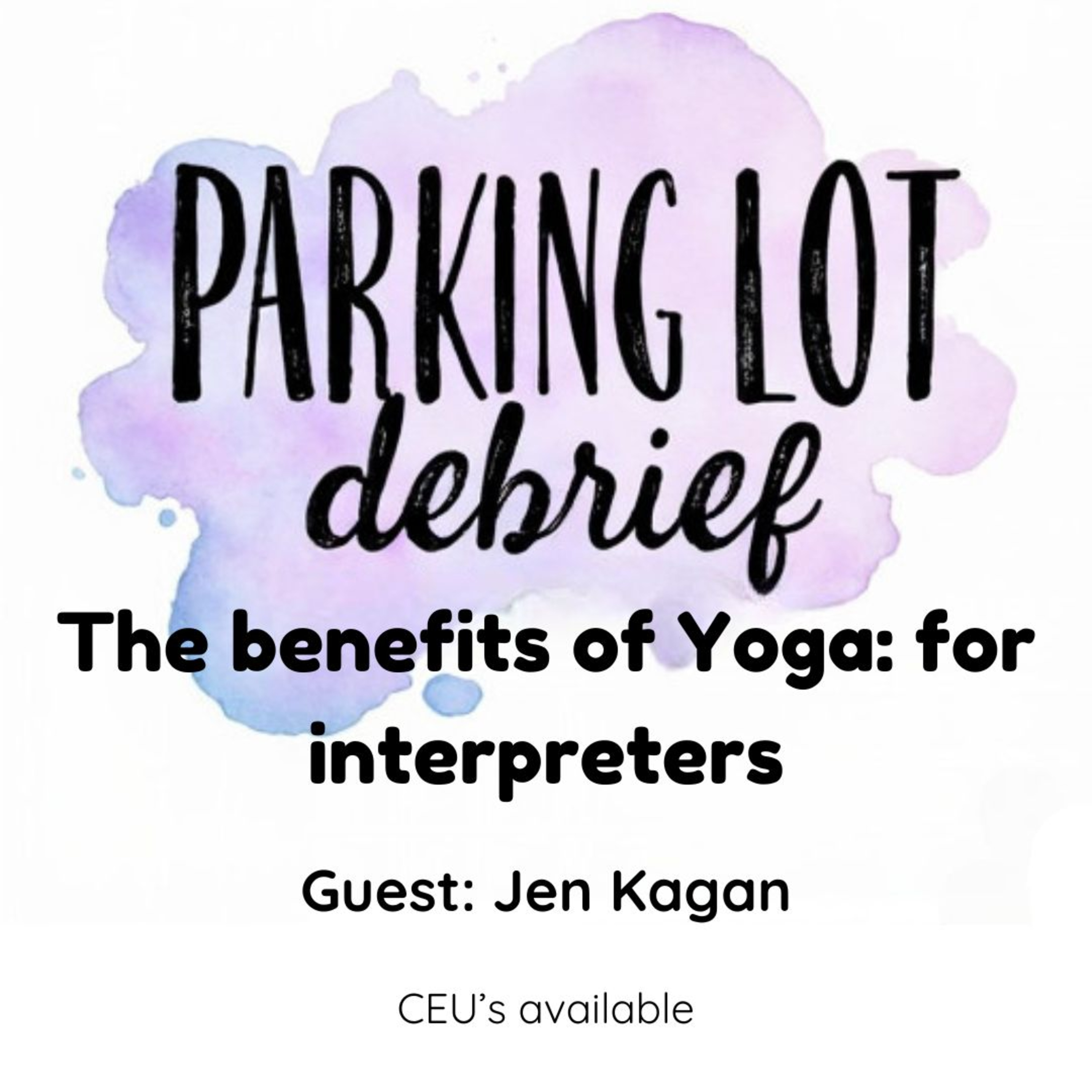The Benefits of Yoga: For Interpreters episode artwork
