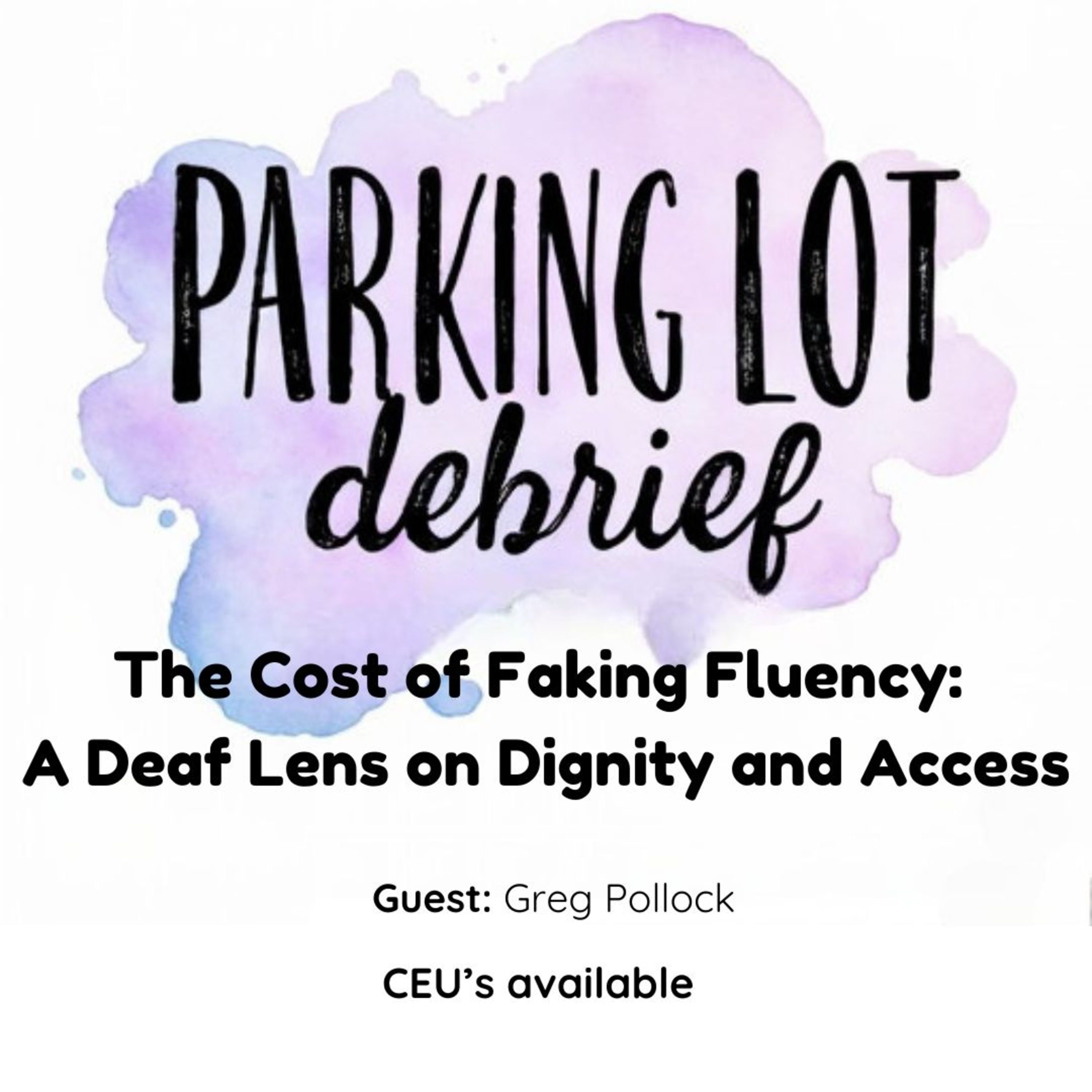 The Cost of Faking Fluency: A Deaf Lens on Dignity and Access episode artwork