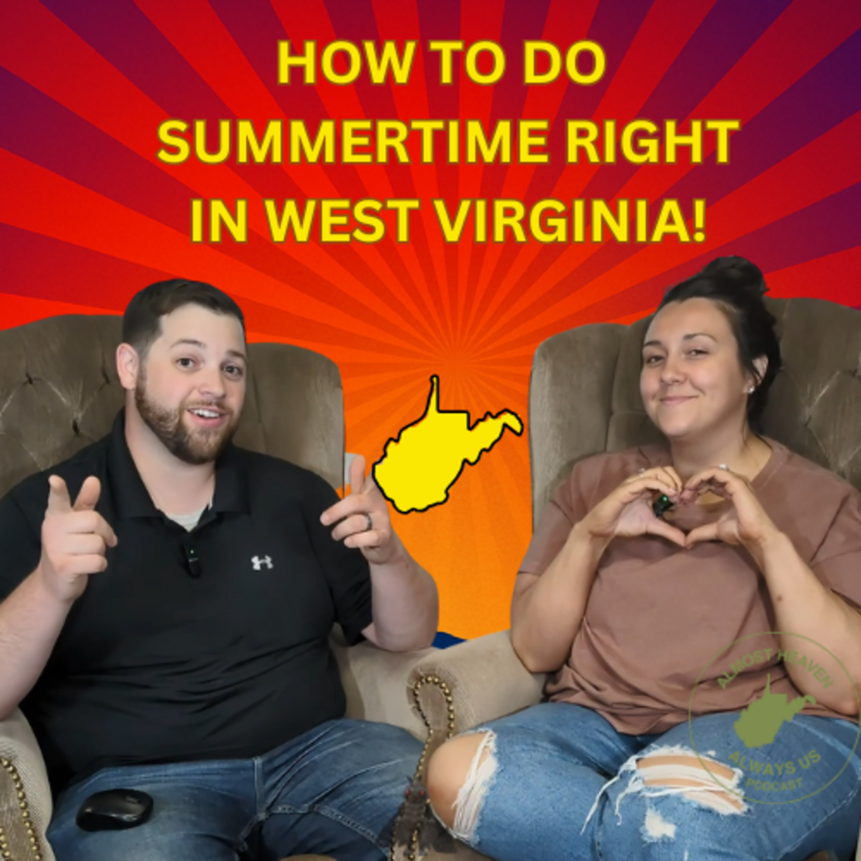 Ep23: 10 Things You Gotta Do in West Virginia This Summer episode artwork