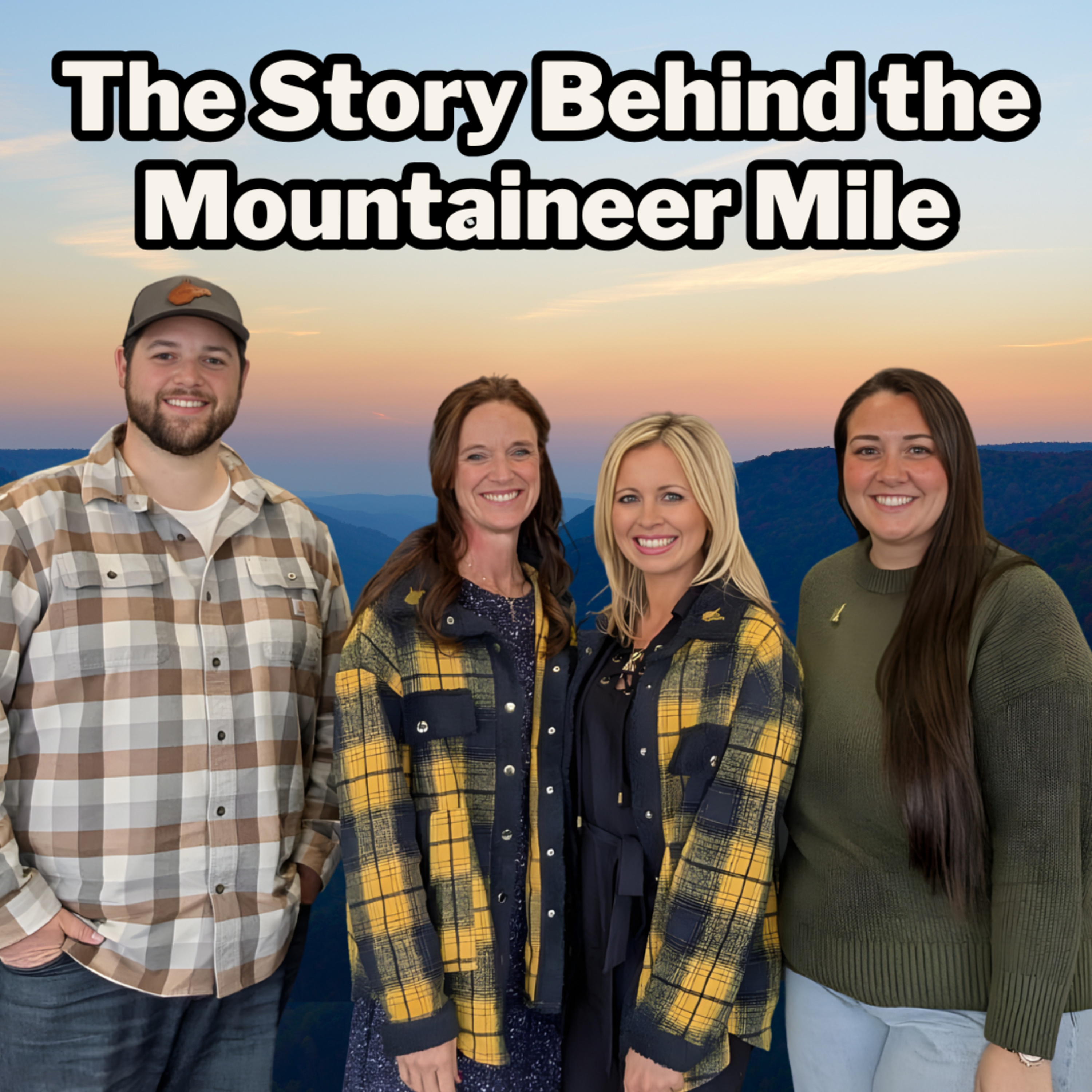 Ep46: Meet the Women Behind Mountaineer Mile | Featuring Kristie Tenney & Lauren Winans episode artwork