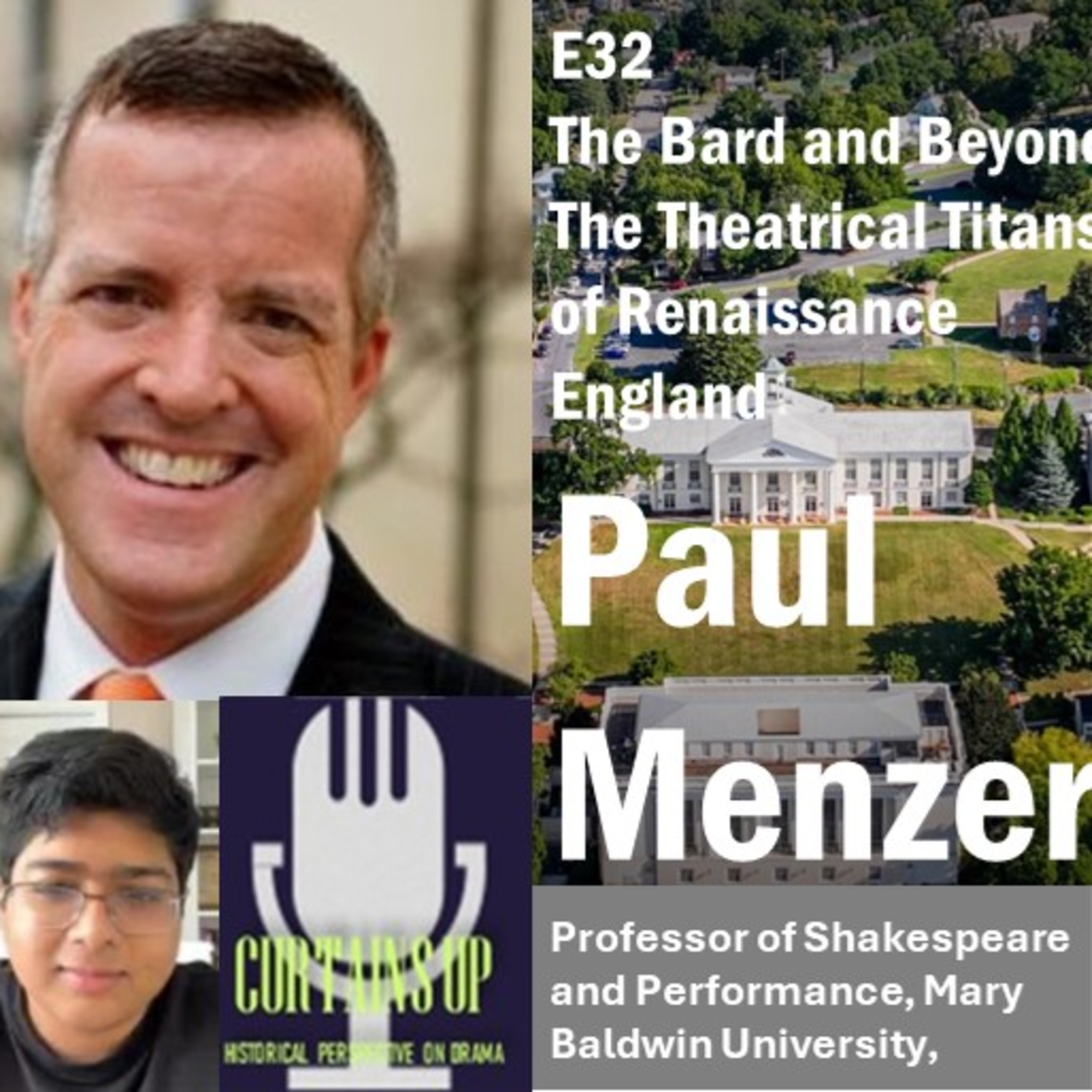 E32: The Bard and Beyond: The Theatrical Titans of Renaissance England with Paul Menzer episode artwork