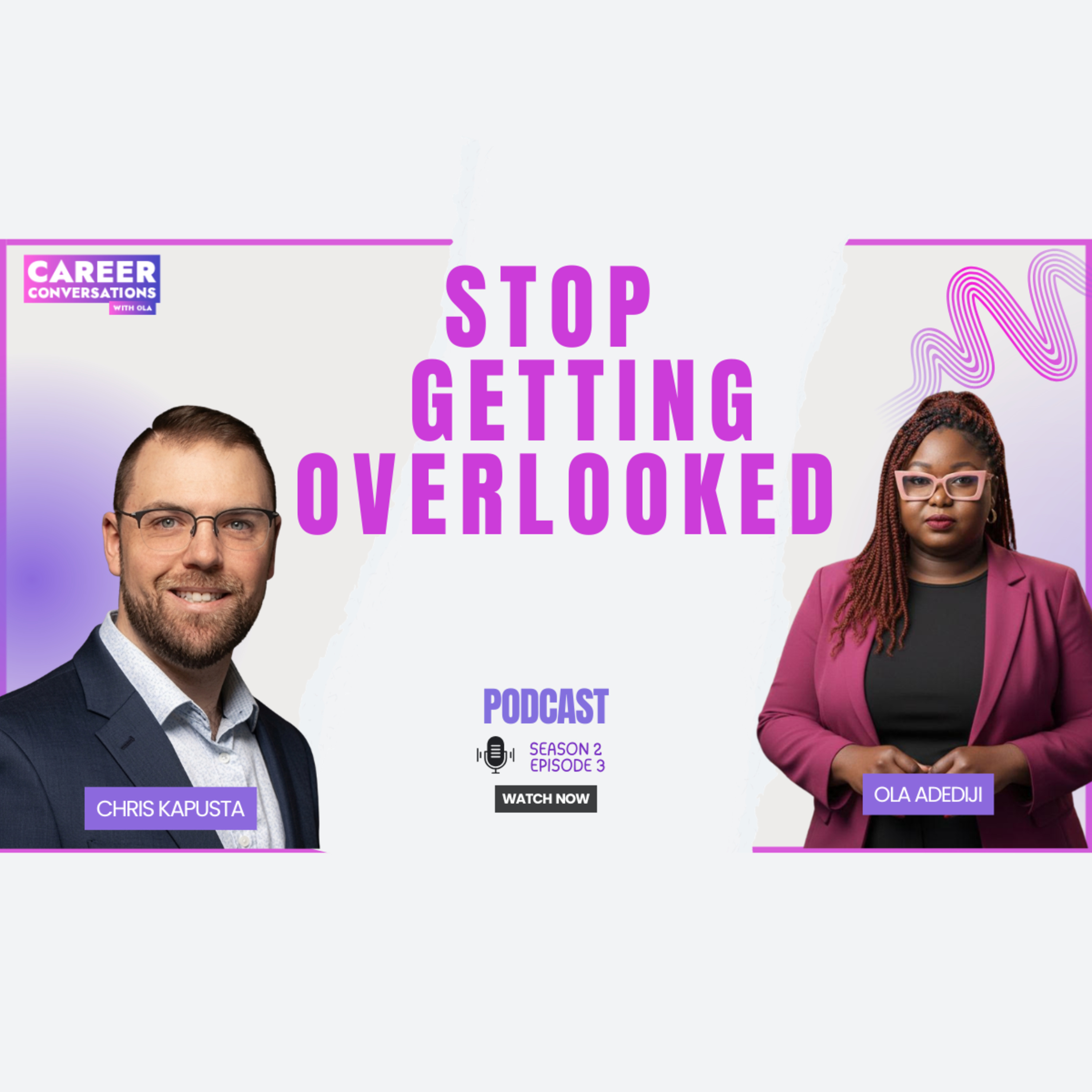 What Makes Some People Get Noticed at Work (And Others Don’t) | Chris Kapusta | S2E3 episode artwork