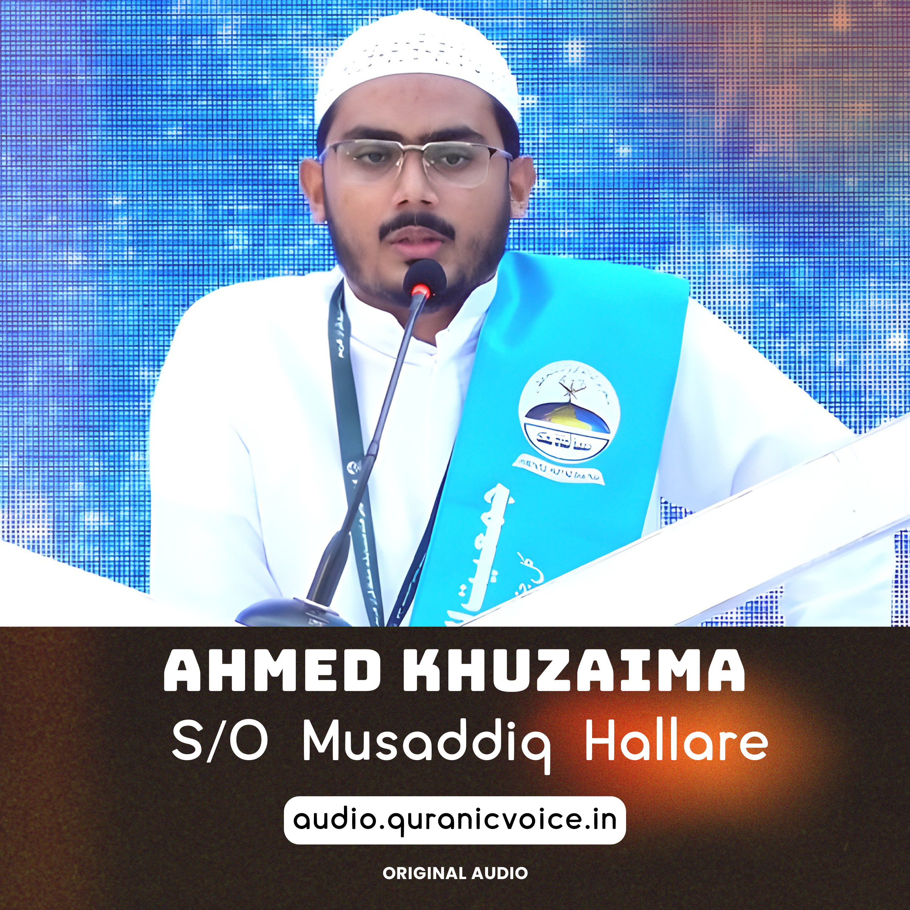 Ahmed Khuzaima Son Of Musaddiq Hallare episode artwork