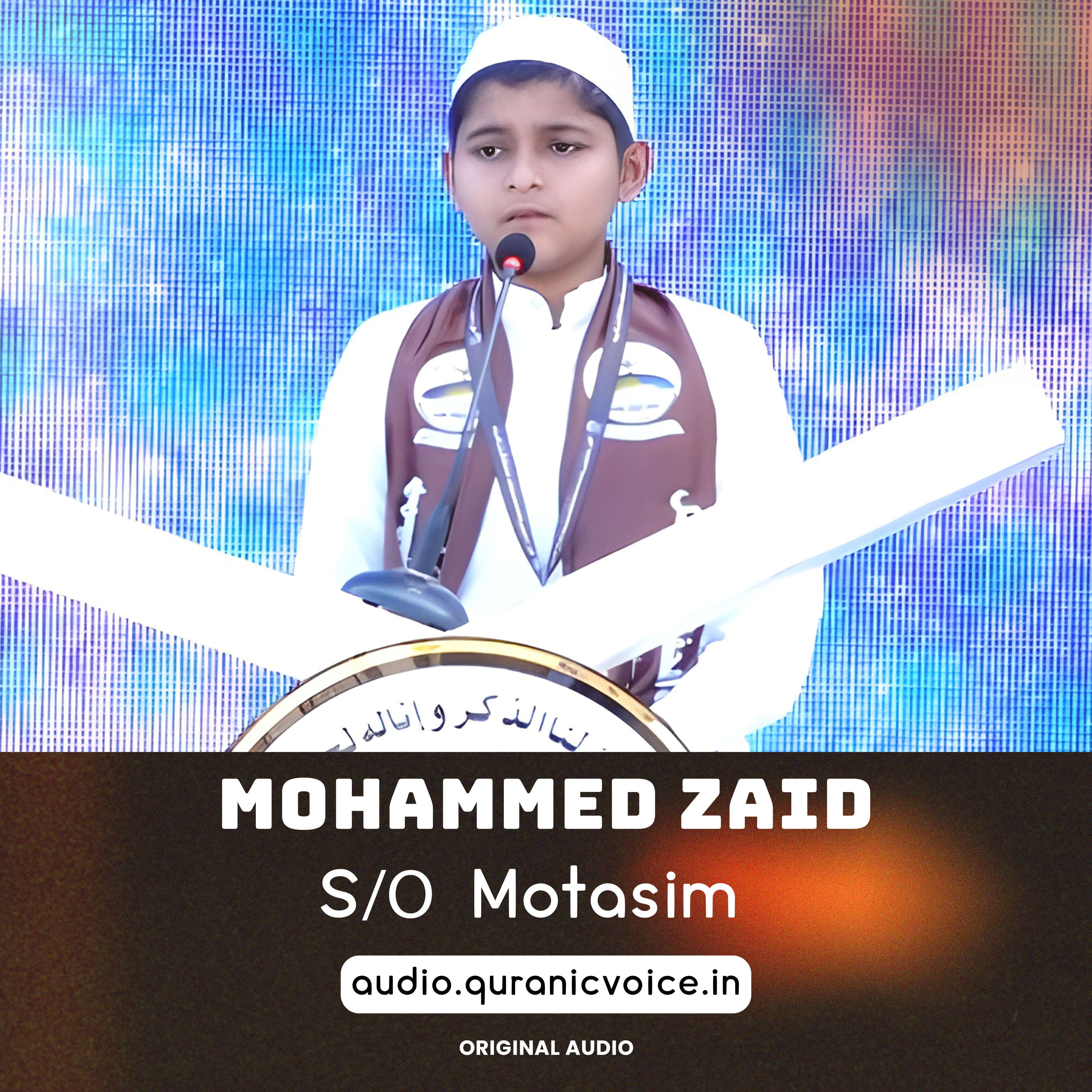 Hafiz Mohammed Zaid Son Of Motasim episode artwork