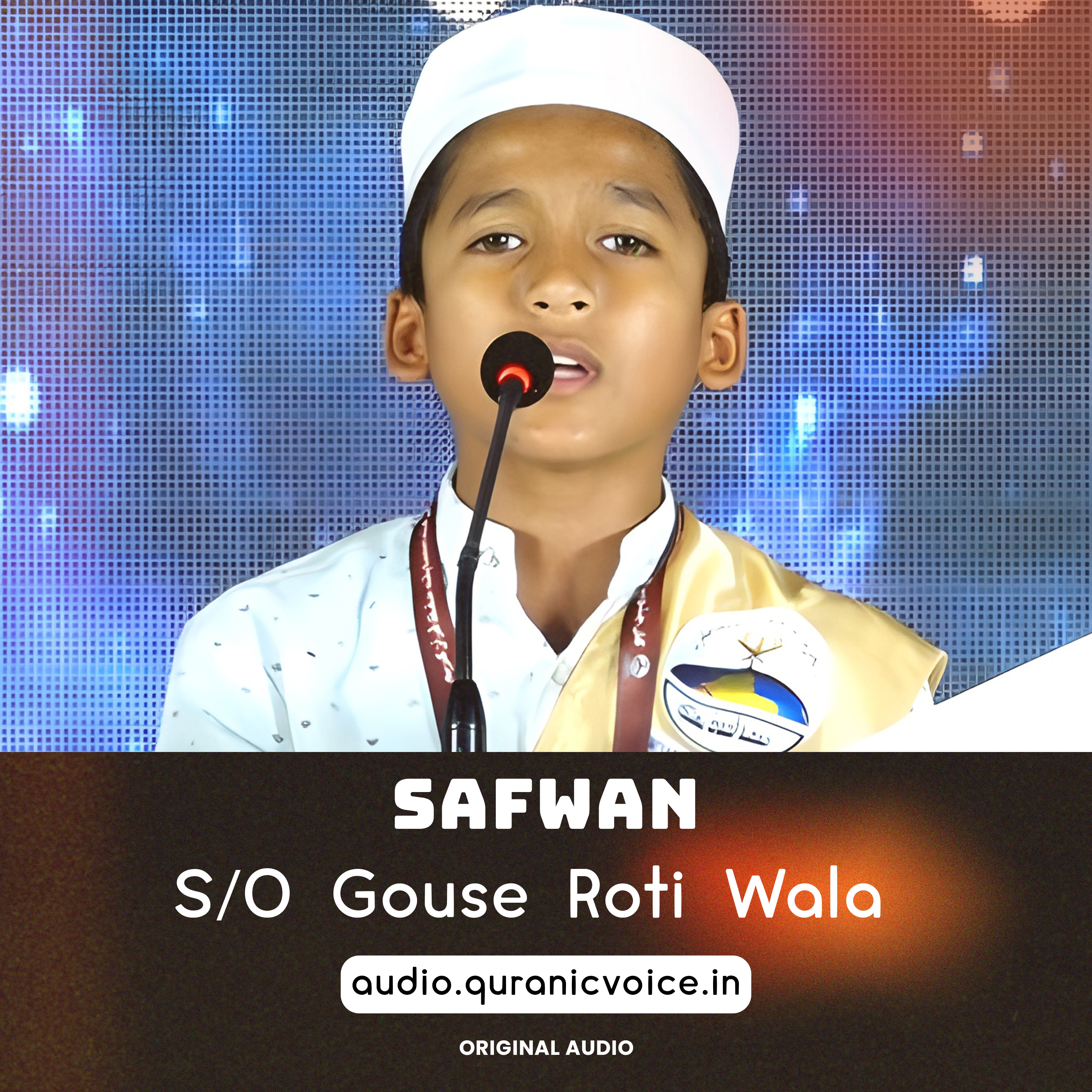 Hafiz Safwan Son Of Gouse Roti Wala episode artwork