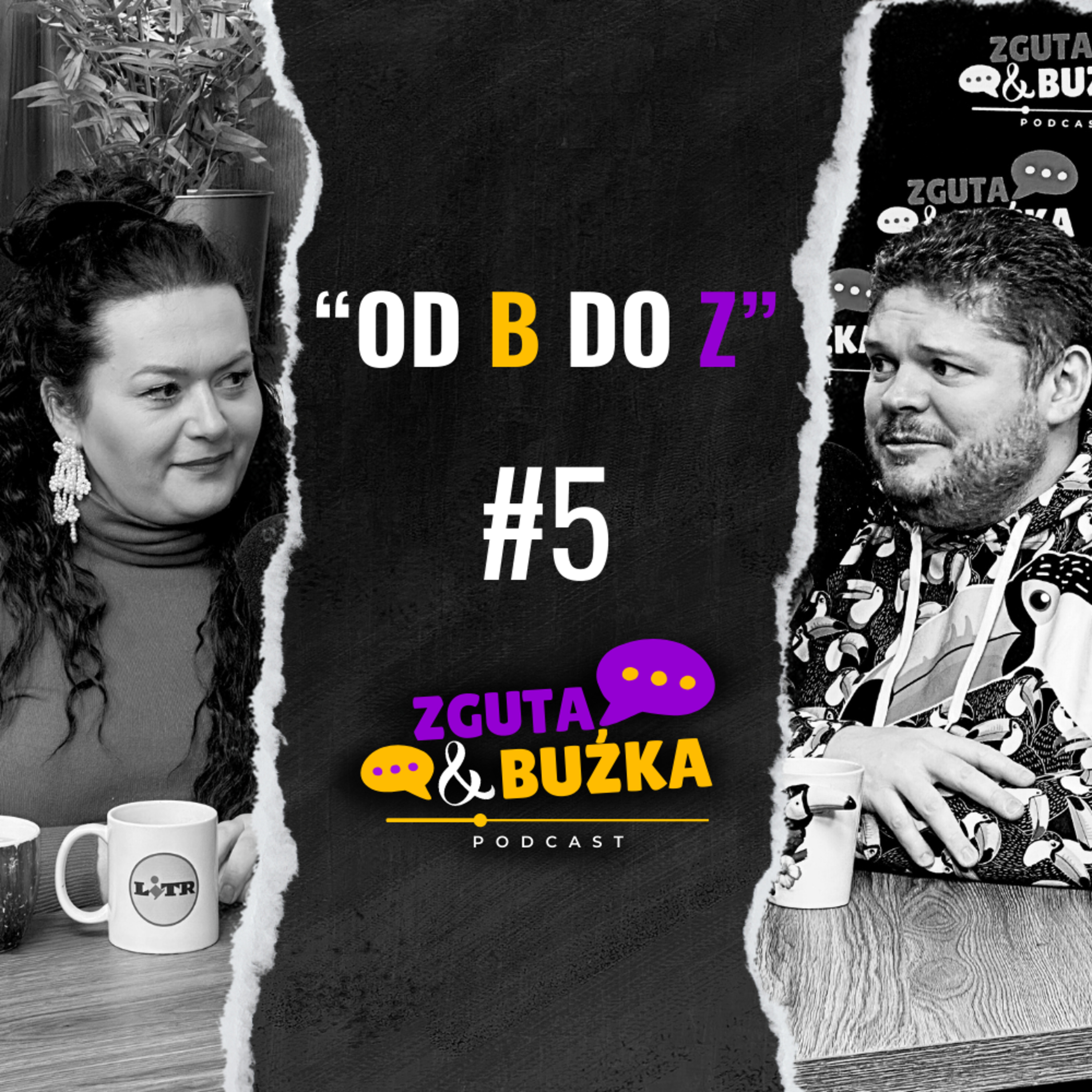 Zguta & Buźka Podcast odc. 5 episode artwork