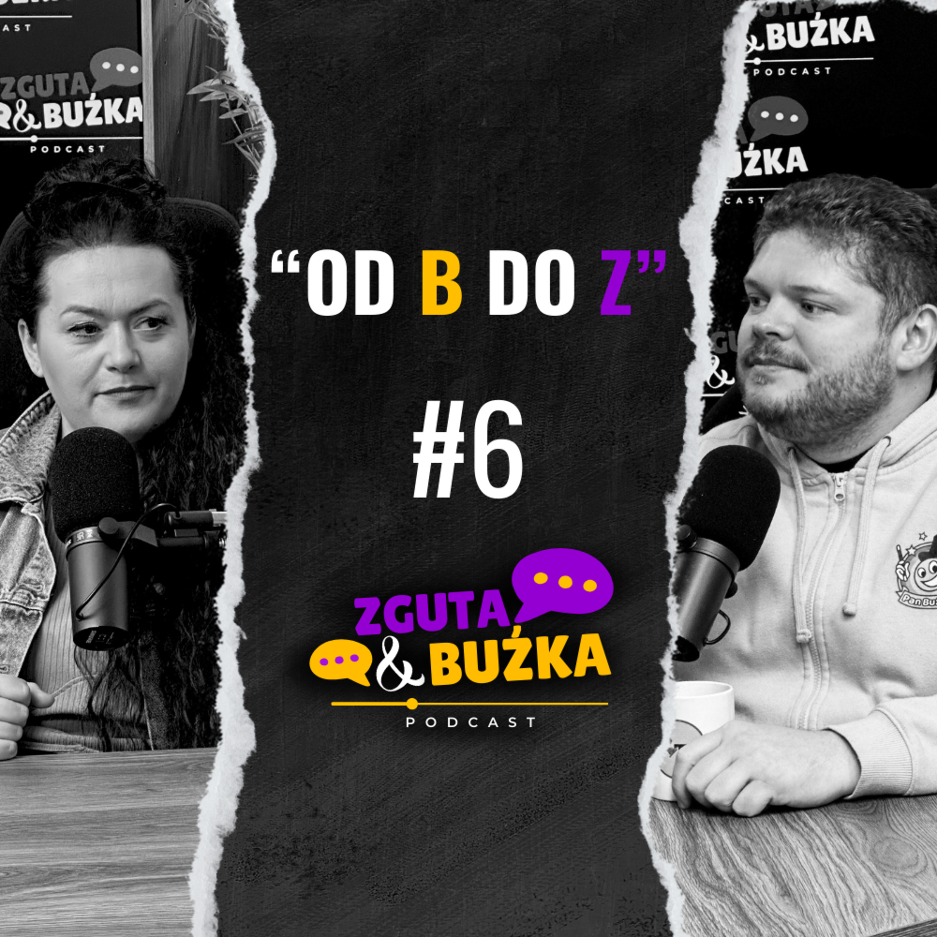 Zguta & Buźka Podcast odc. 6 episode artwork