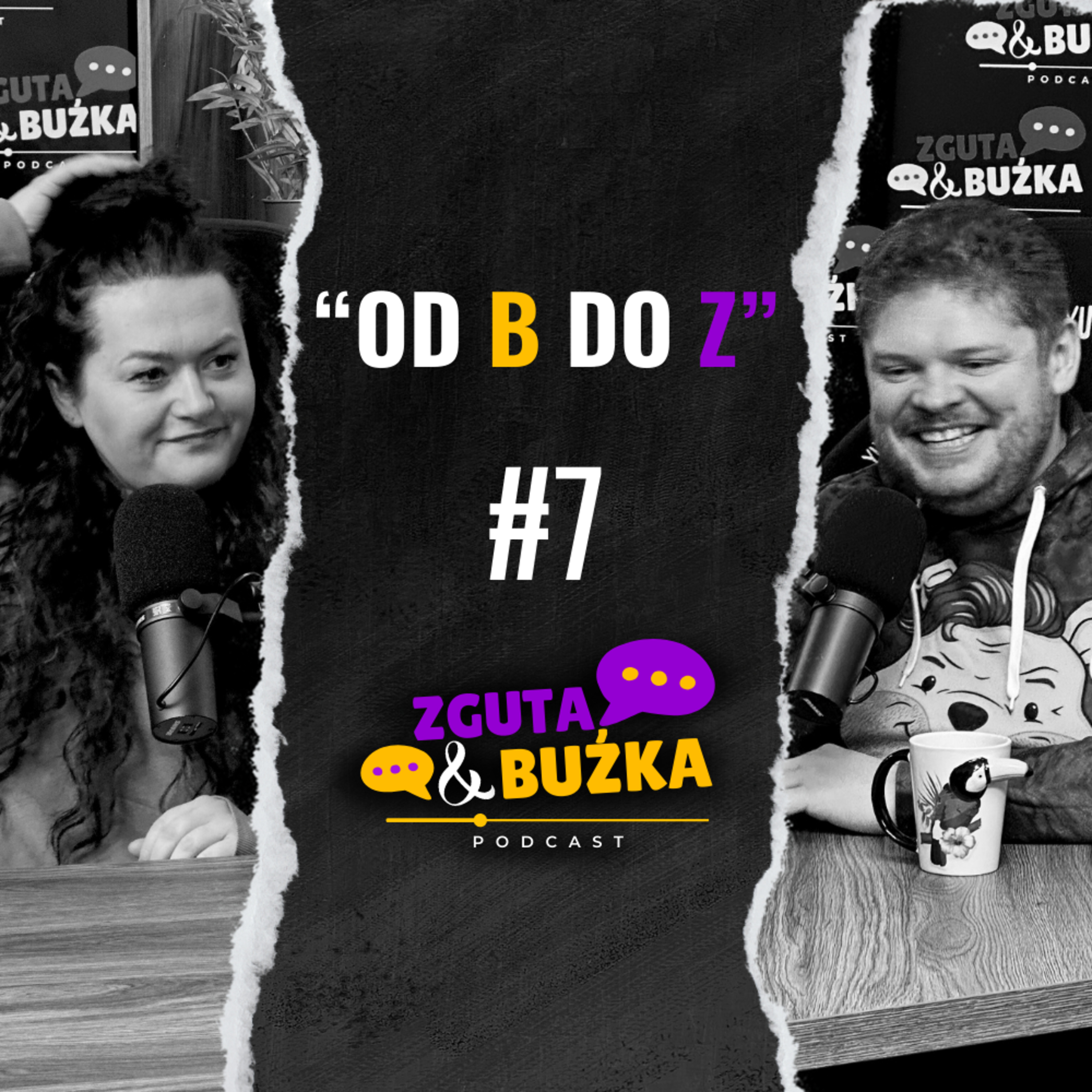 Zguta & Buźka Podcast odc. 7 episode artwork