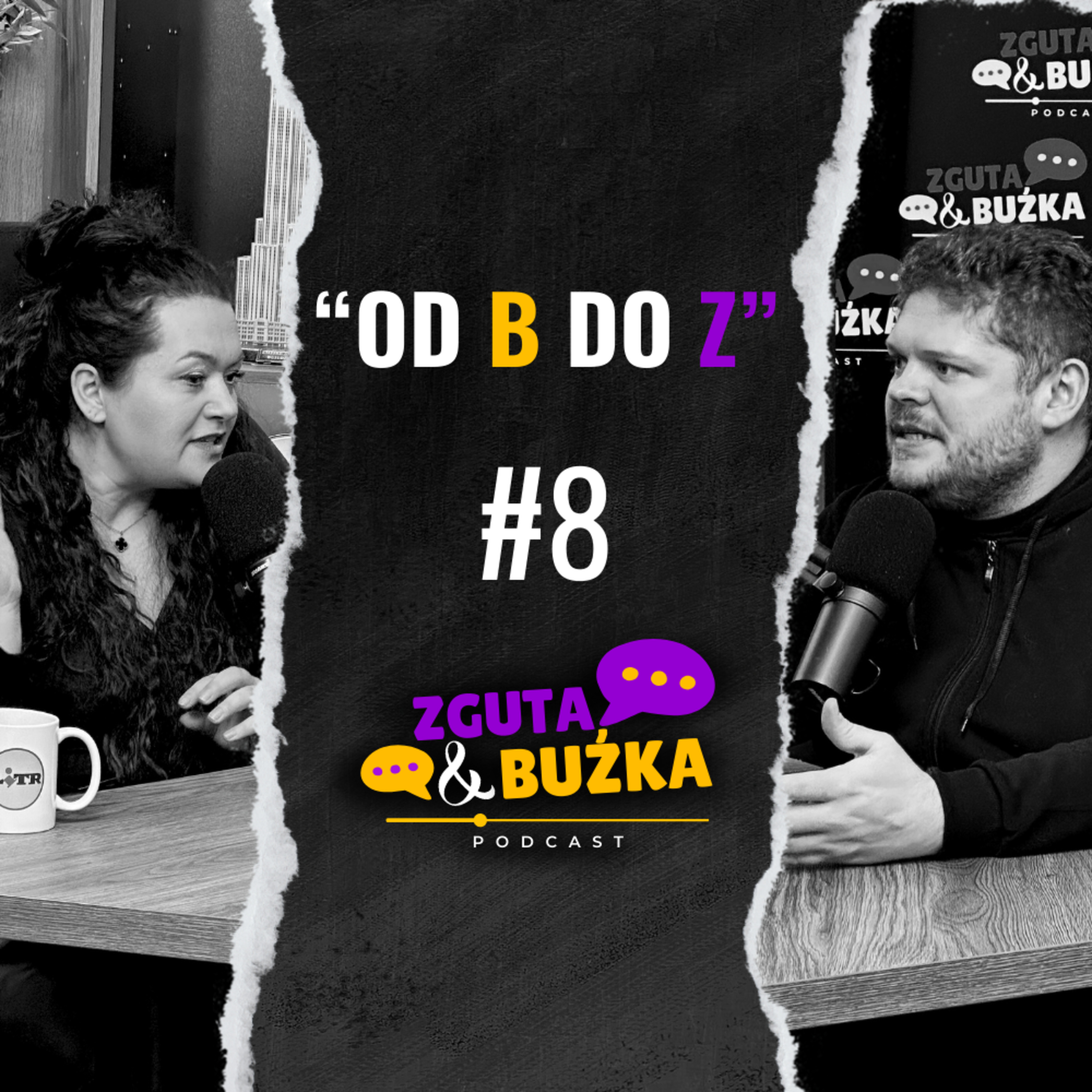 Zguta & Buźka Podcast odc. 8 episode artwork