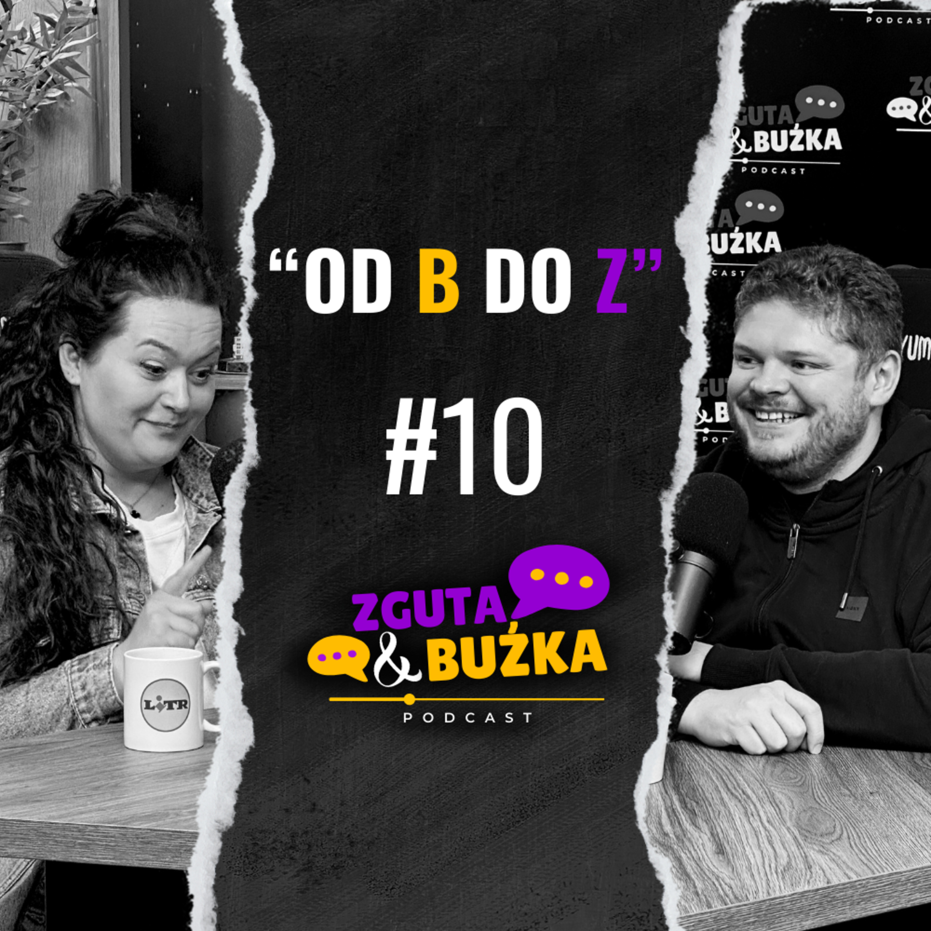 Zguta & Buźka Podcast odc. 10 episode artwork